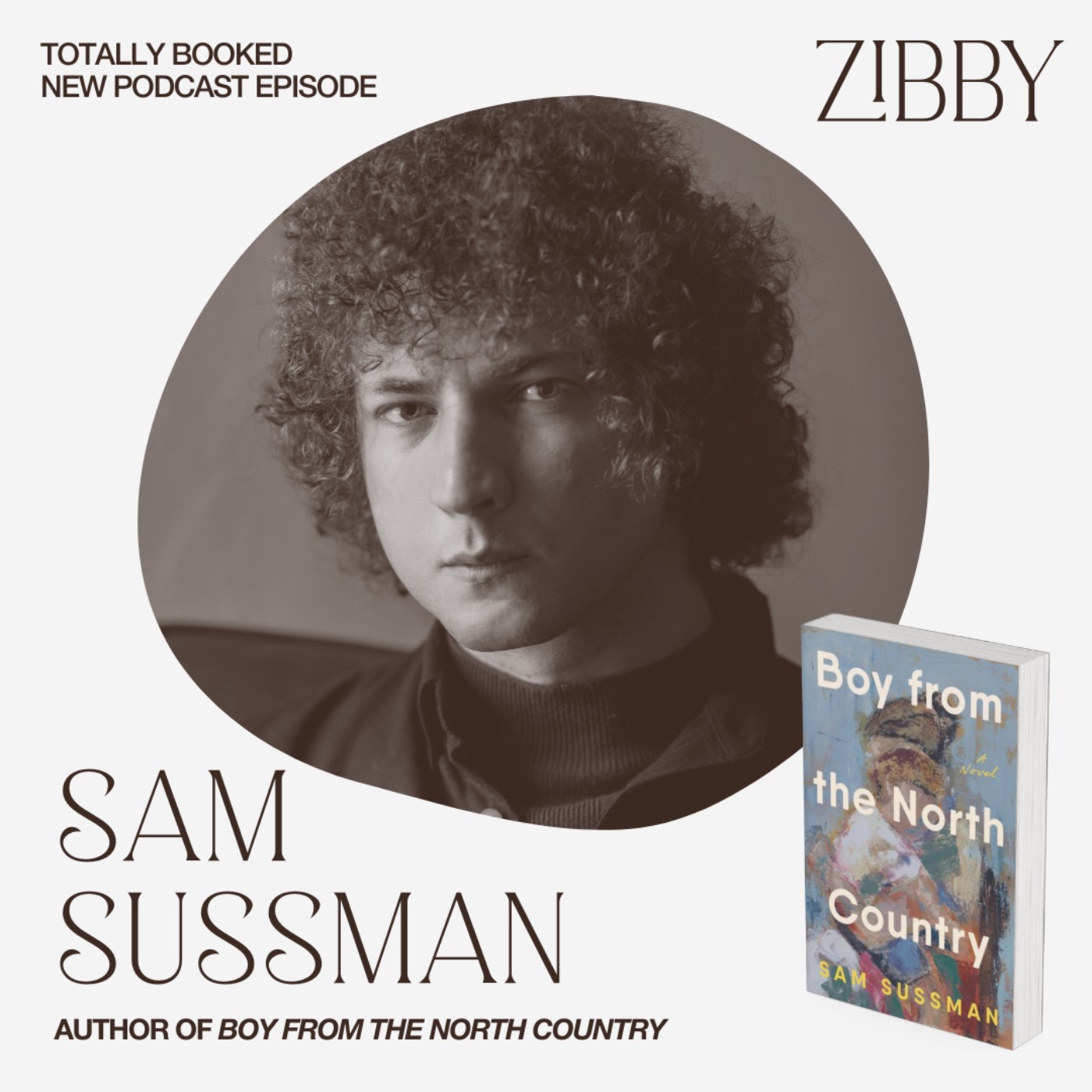 Sam Sussman, BOY FROM THE NORTH COUNTRY: A Novel