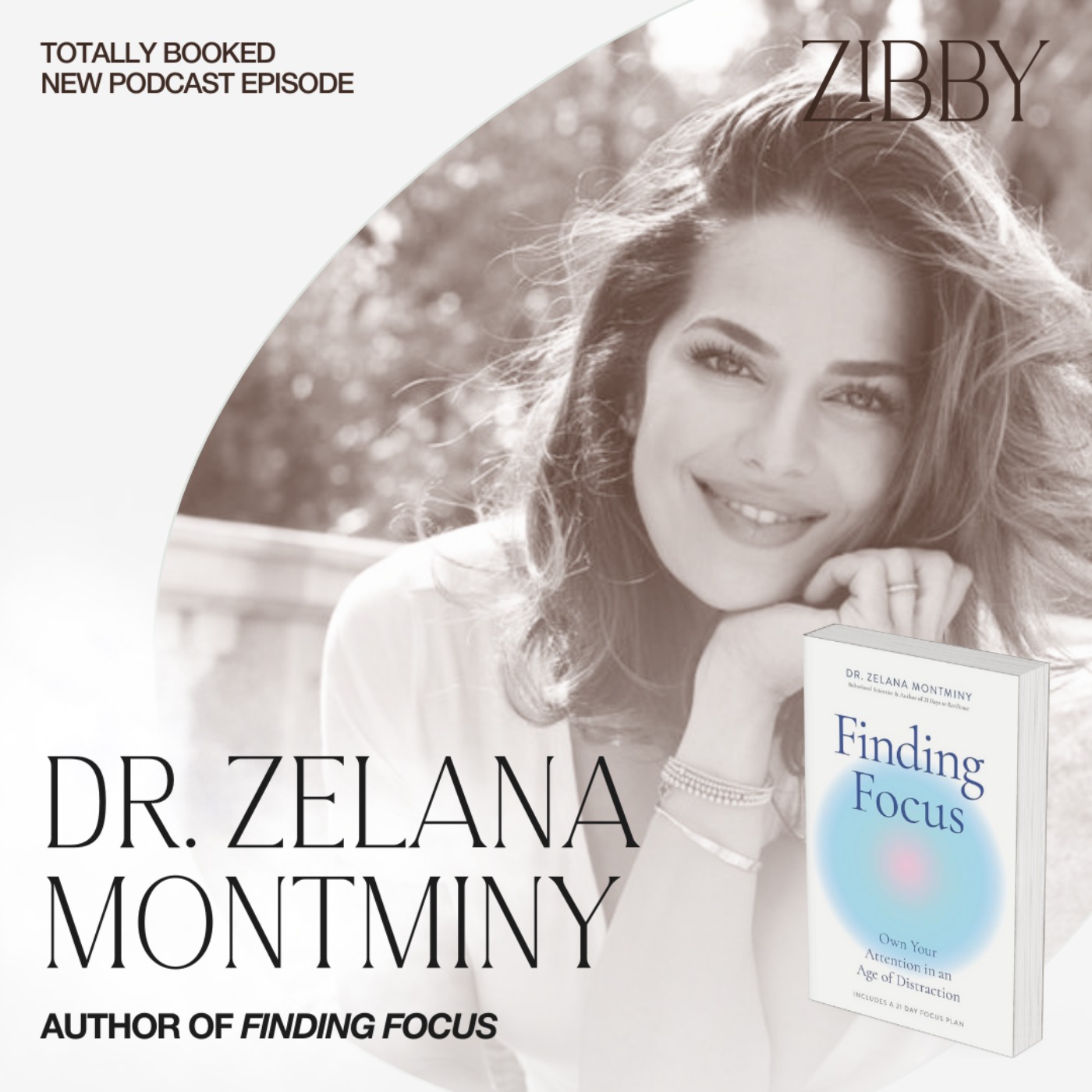 Dr. Zelana Montminy, FINDING FOCUS: Own Your Attention in an Age of Distraction