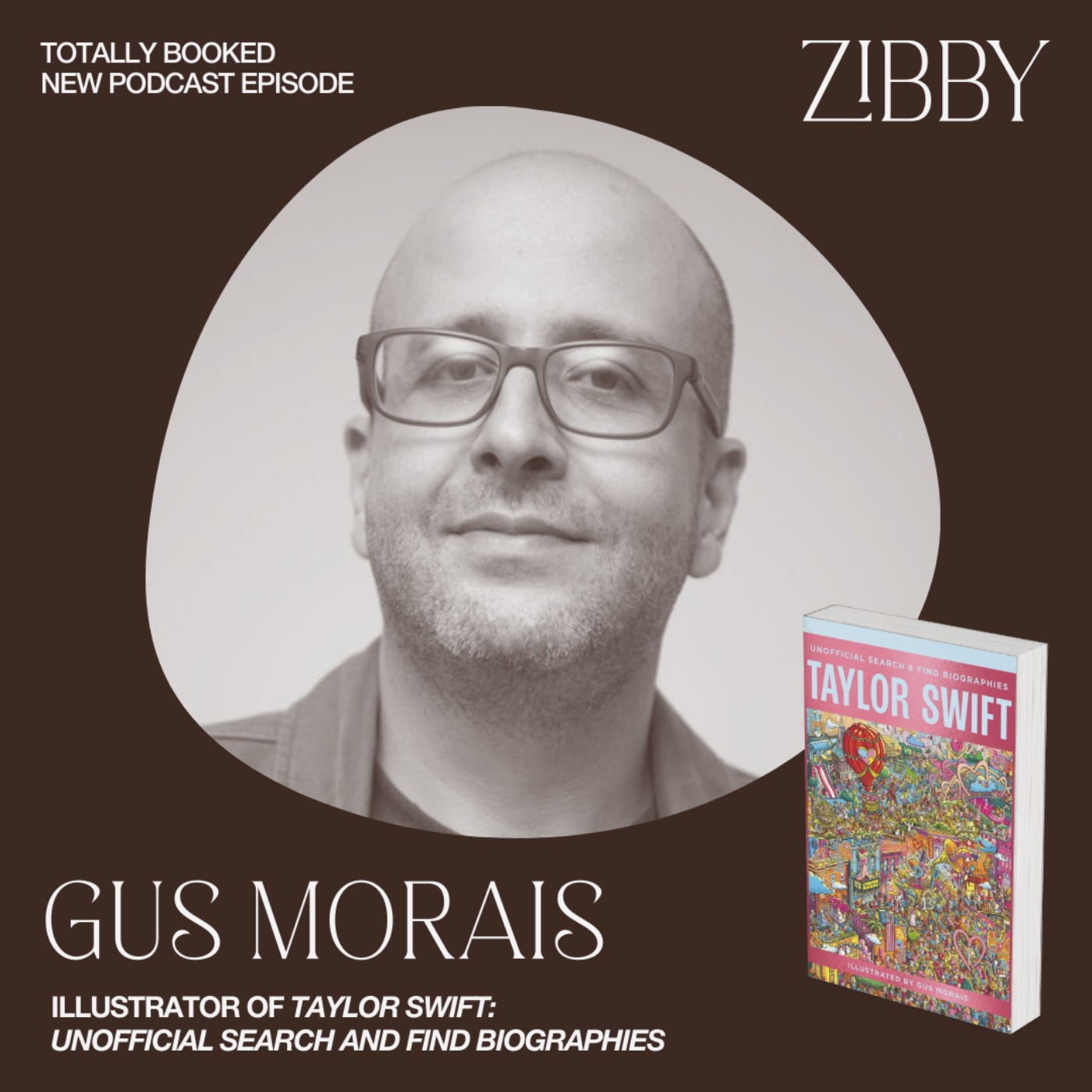 Gus Morais, TAYLOR SWIFT: Unofficial Search and Find Biographies