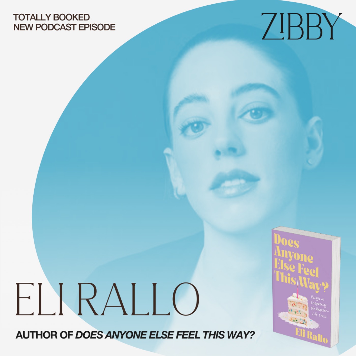 Eli Rallo, DOES ANYONE ELSE FEEL THIS WAY?: Essays on Conquering the Quarter-Life Crisis