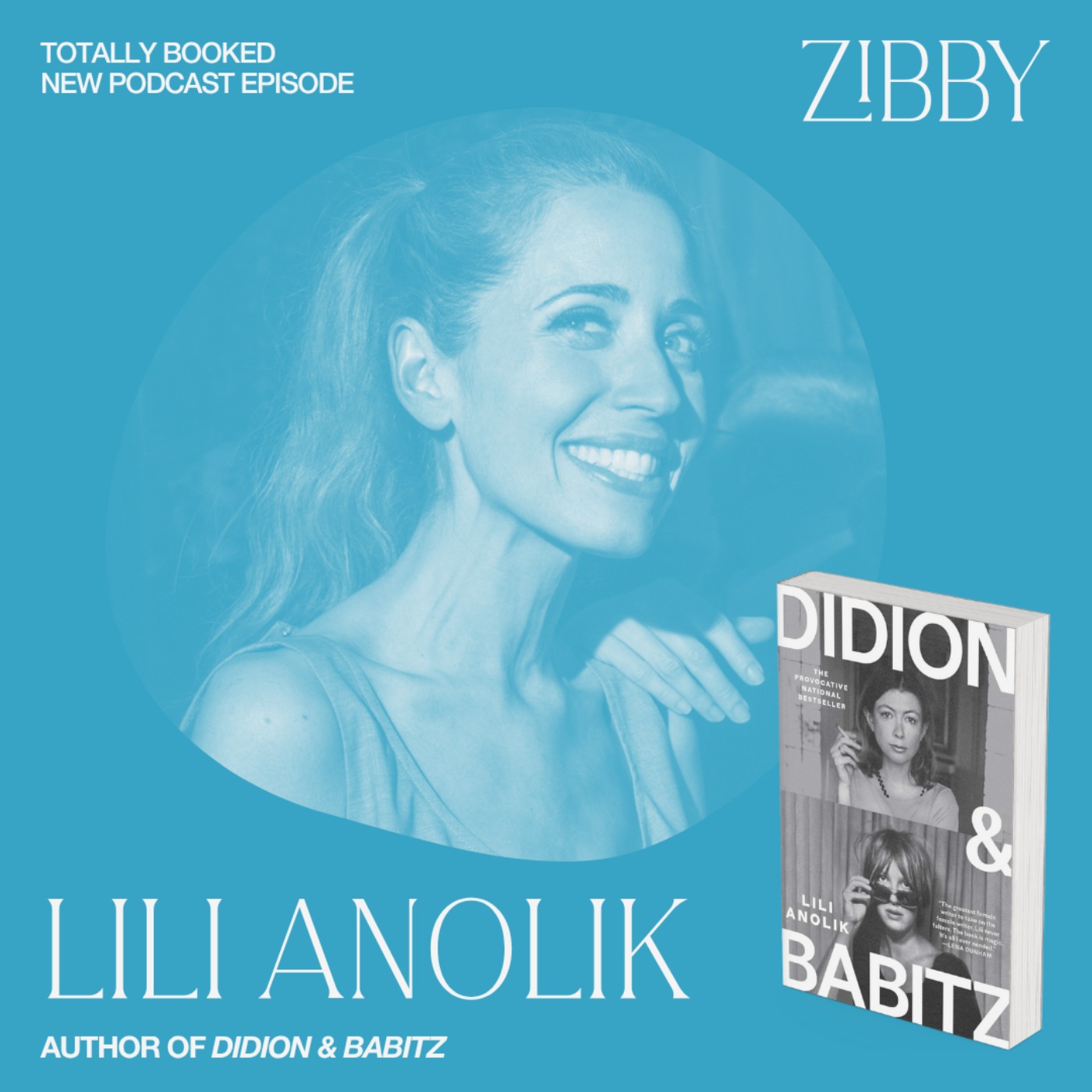 Lili Anolik, DIDION & BABITZ