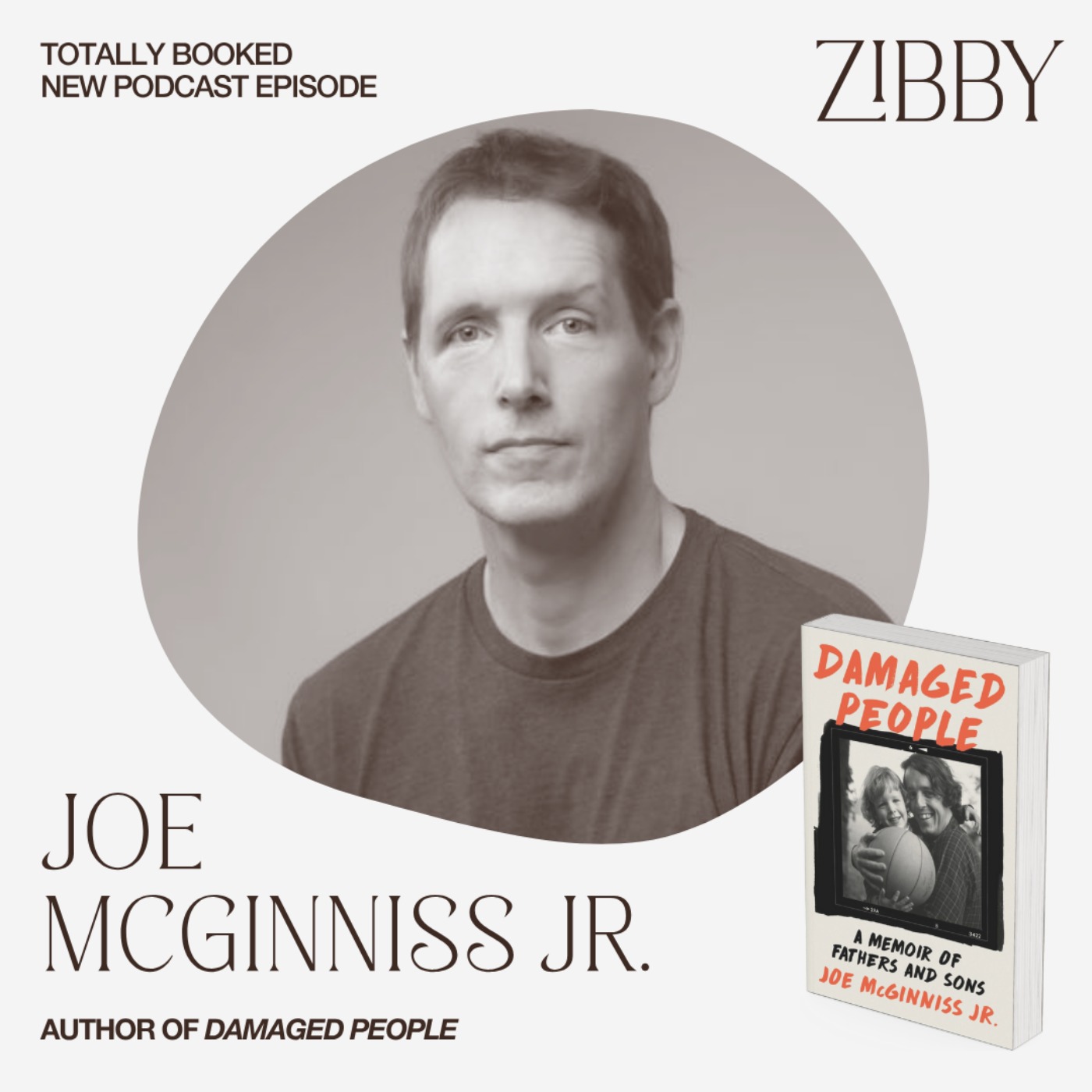Joe McGinniss Jr., DAMAGED PEOPLE: A Memoir of Fathers and Sons