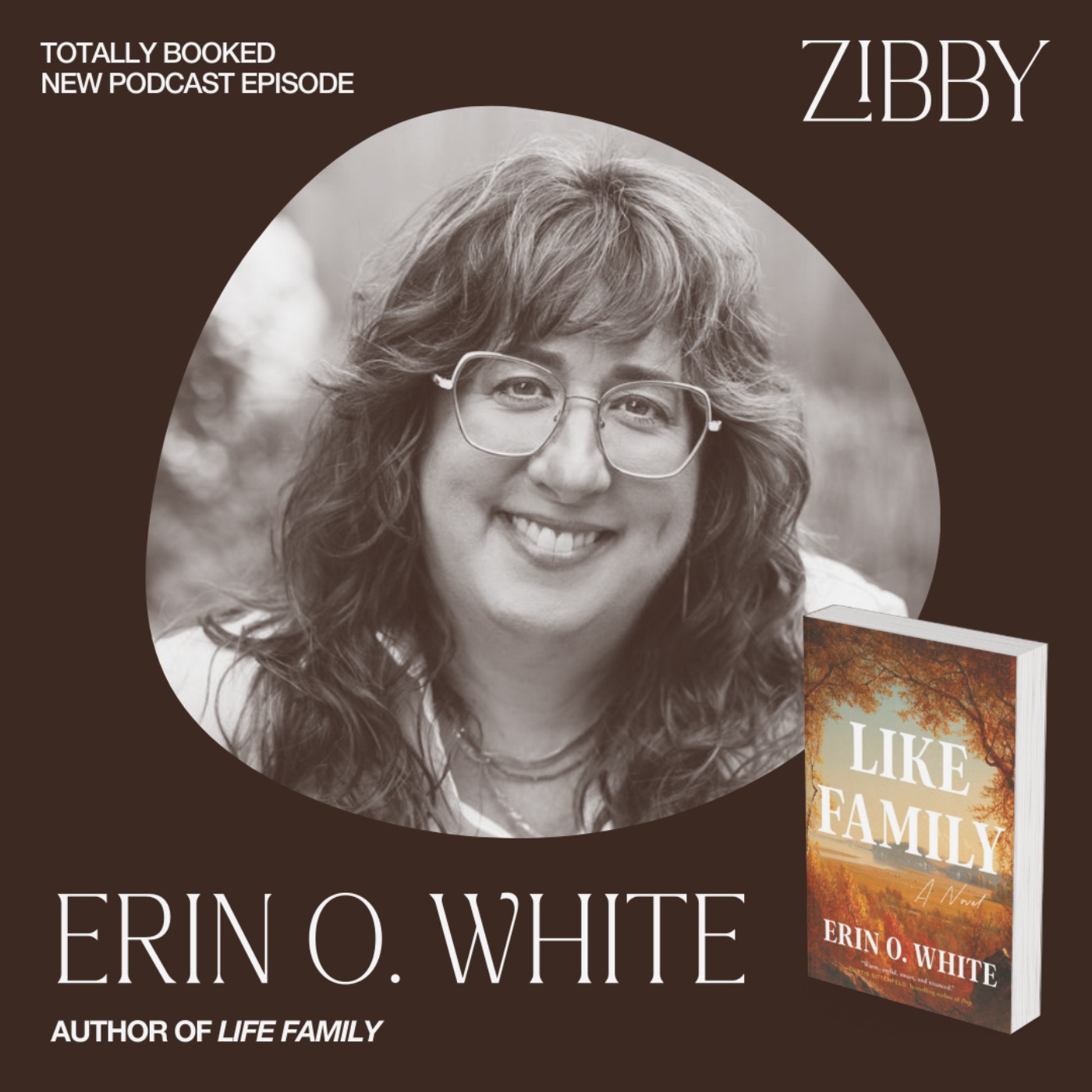 Erin O. White, LIKE FAMILY: A Novel Erin O. White, LIKE FAMILY: A Novel