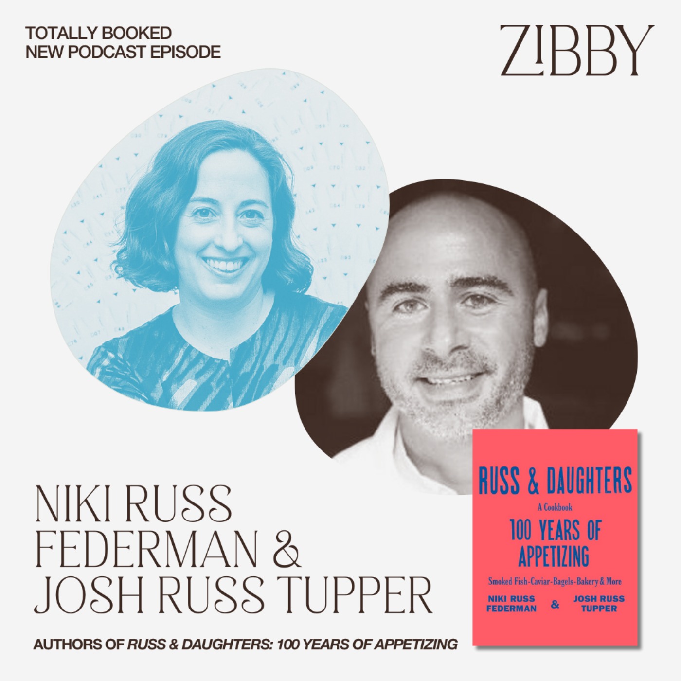 Niki Russ Federman and Josh Russ Tupper, RUSS & DAUGHTERS: 100 Years of Appetizing Niki Russ Federman and Josh Russ Tupper, RUSS & DAUGHTERS: 100 Years of Appetizing