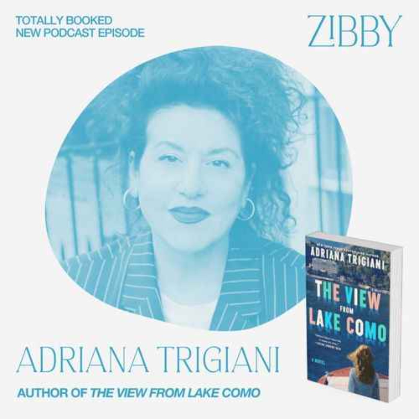 Adriana Trigiani, THE VIEW FROM LAKE COMO: A Novel