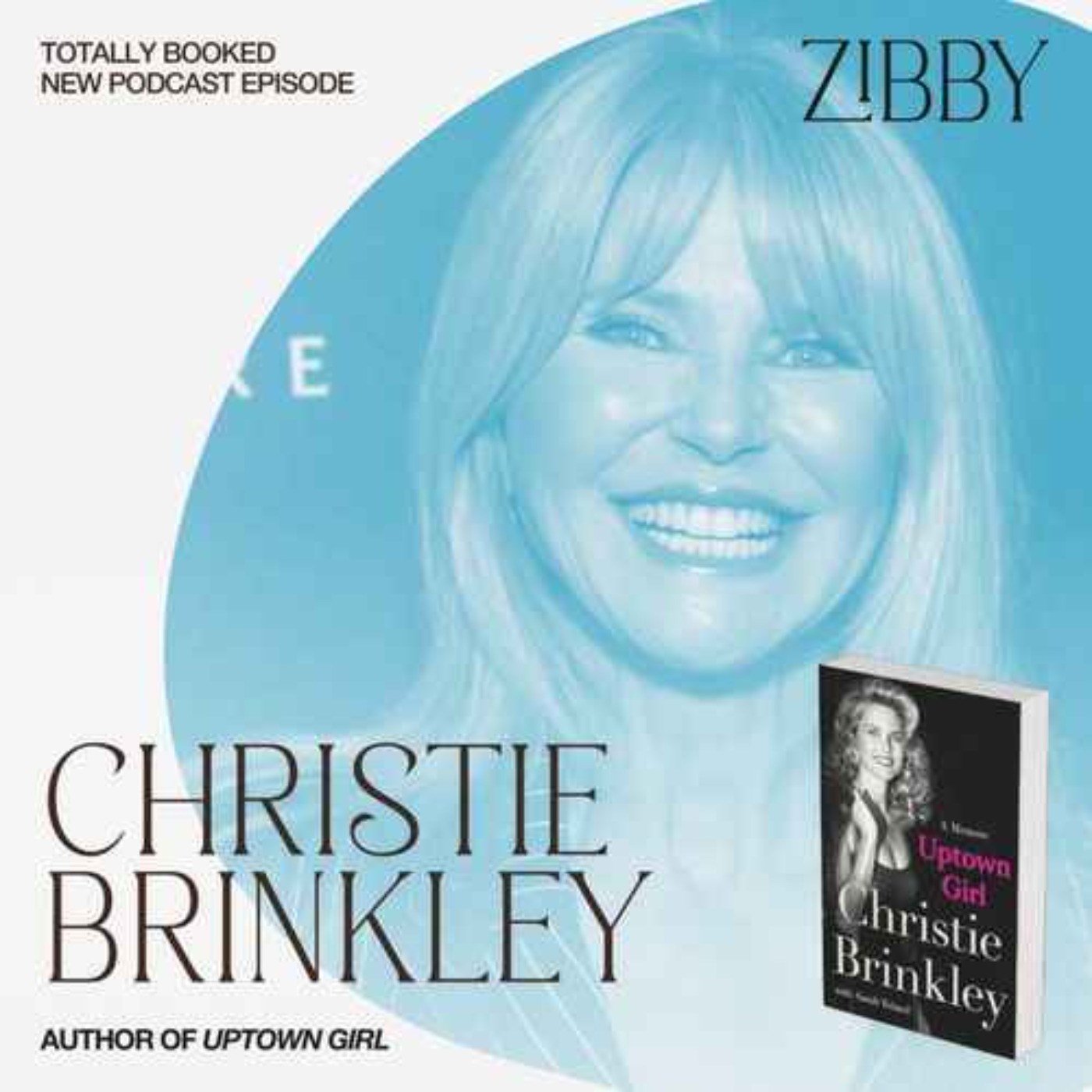 Christie Brinkley, UPTOWN GIRL: A Memoir