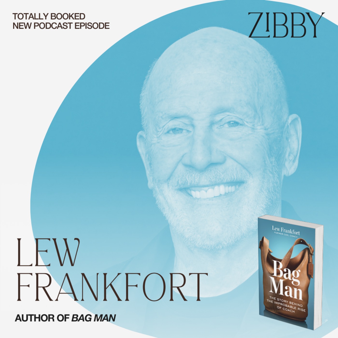 From Public Servant to Fashion CEO: Learning to Lead on the Job with Lew Frankfort