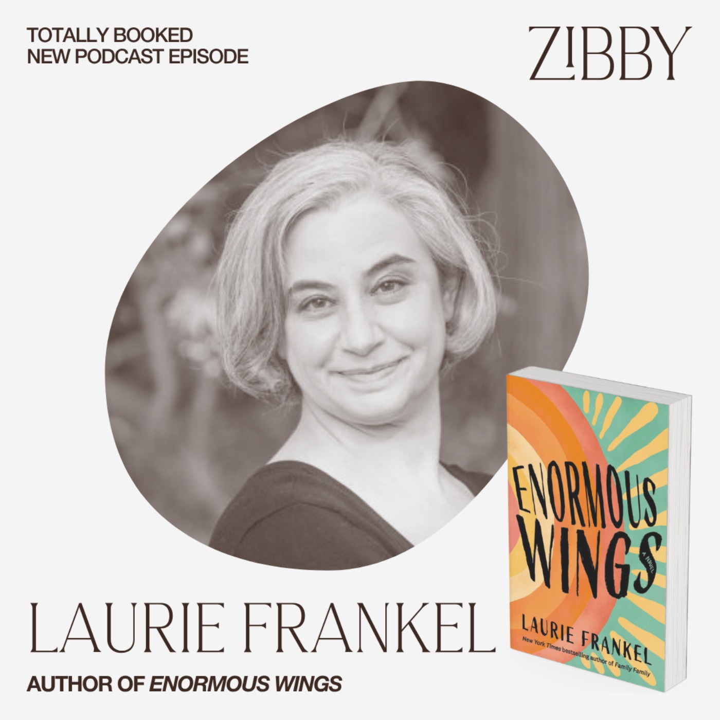 Laurie Frankel’s hilarious take on aging in Enormous Wings episode artwork