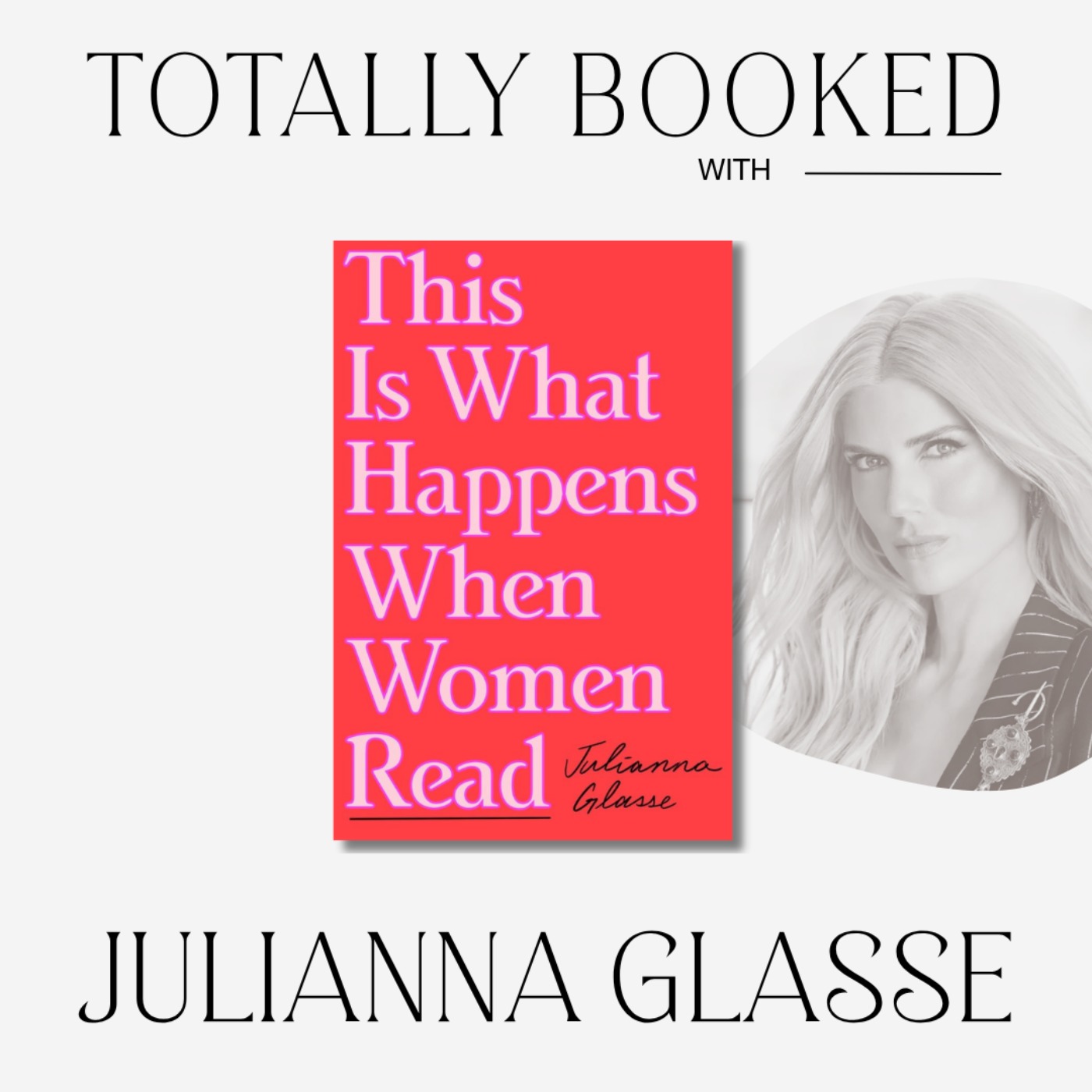 This is What Happens When Women Read with Julianna Glasse episode artwork