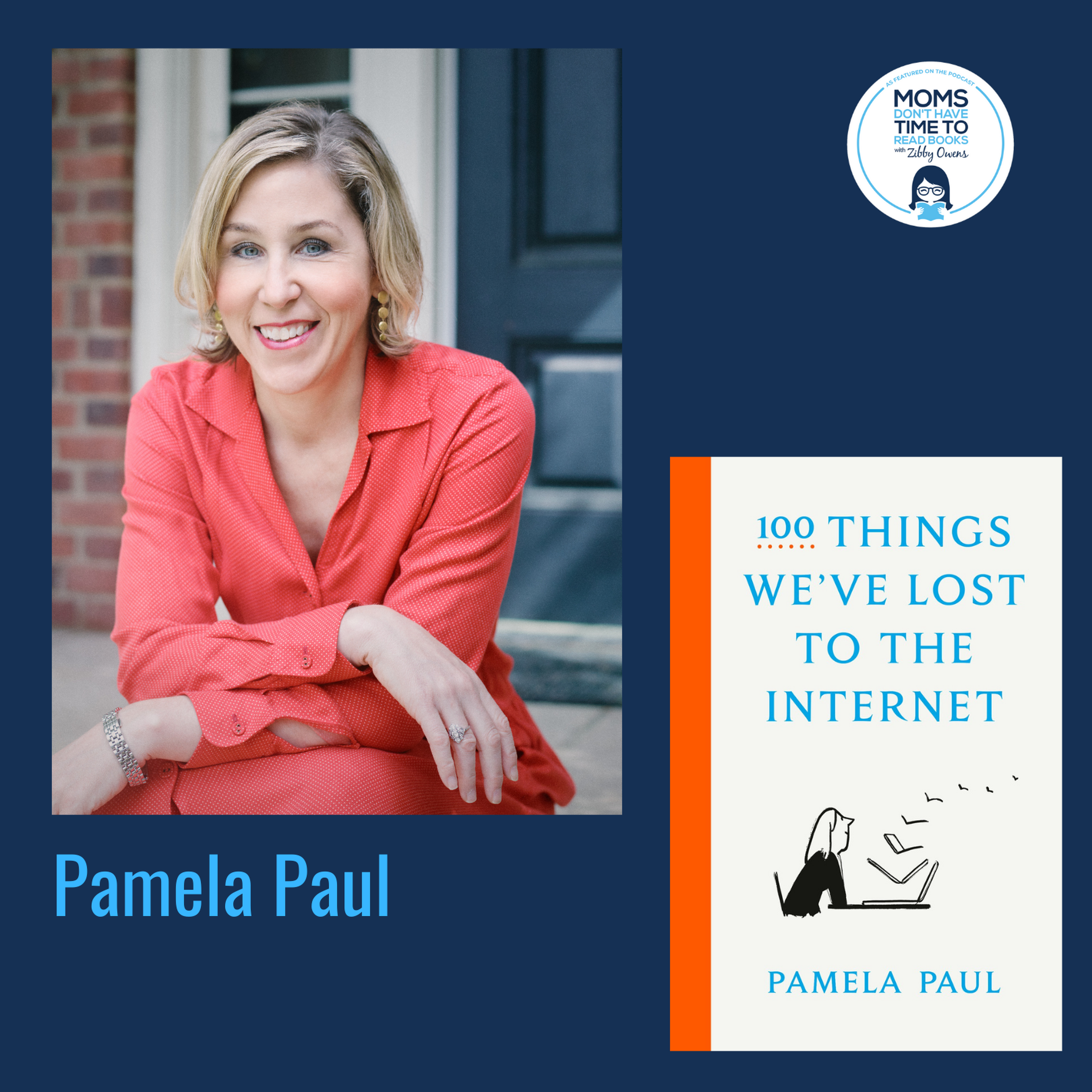 Pamela Paul, 100 THINGS WE'VE LOST TO THE INTERNET