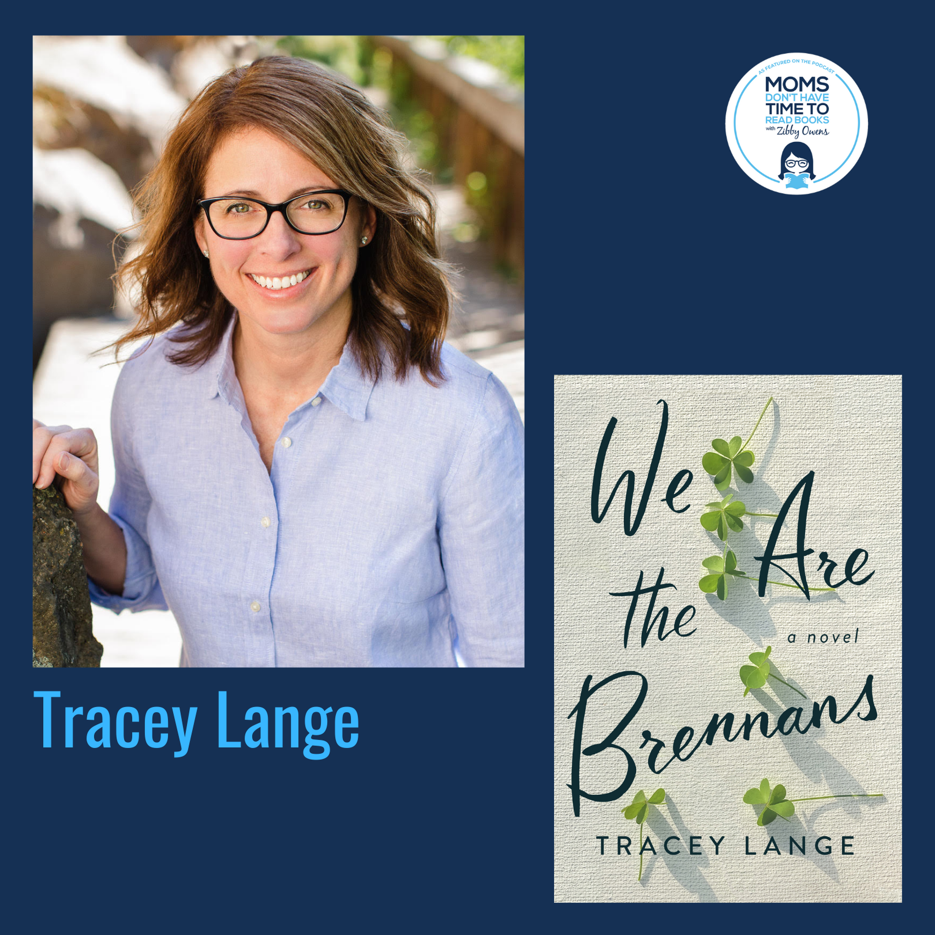 Tracey Lange, WE ARE THE BRENNANS: A Novel