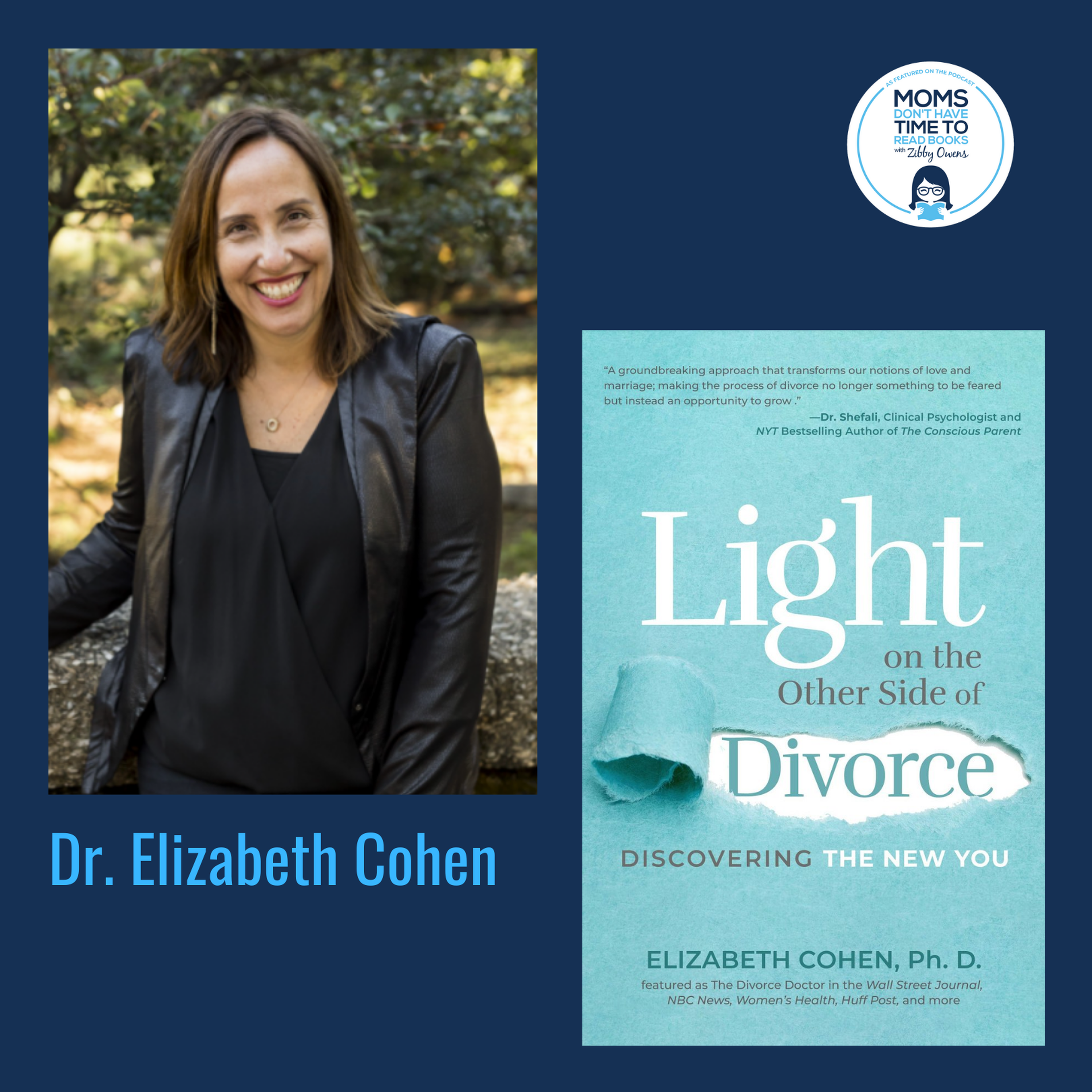 Dr. Elizabeth Cohen, LIGHT ON THE OTHER SIDE OF DIVORCE: (Life After Divorce, Divorce Book for Women)