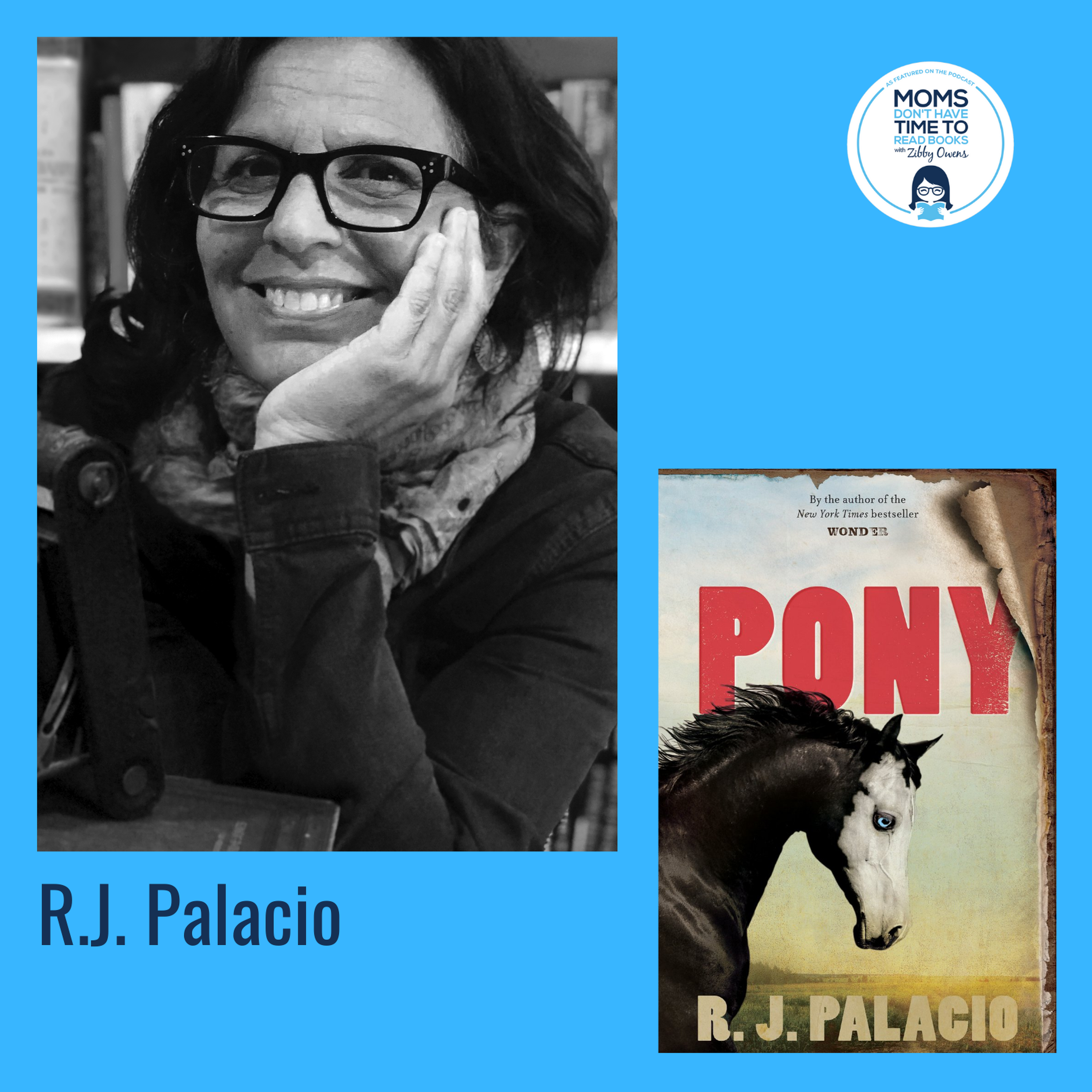 R.J. Palacio, PONY