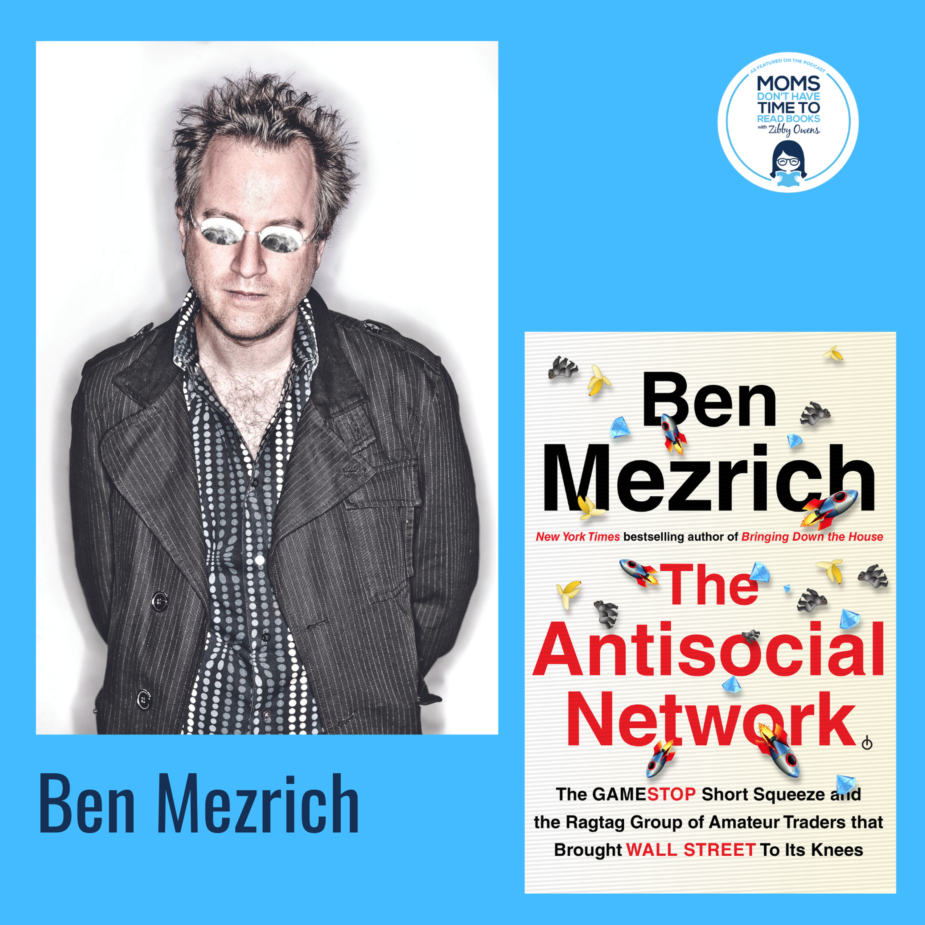 Ben Mezrich, THE ANTISOCIAL NETWORK: