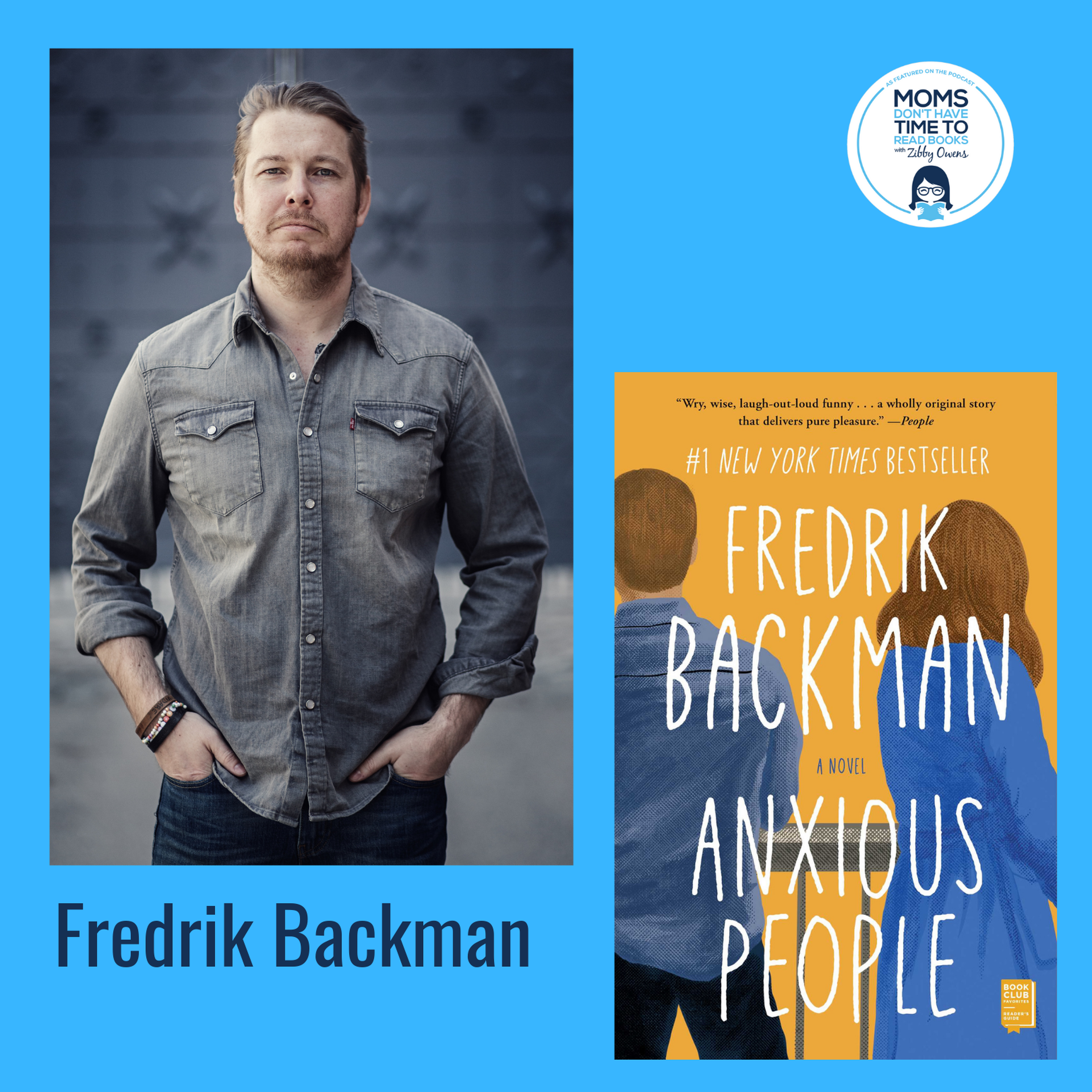 Fredrik Backman, ANXIOUS PEOPLE: A Novel