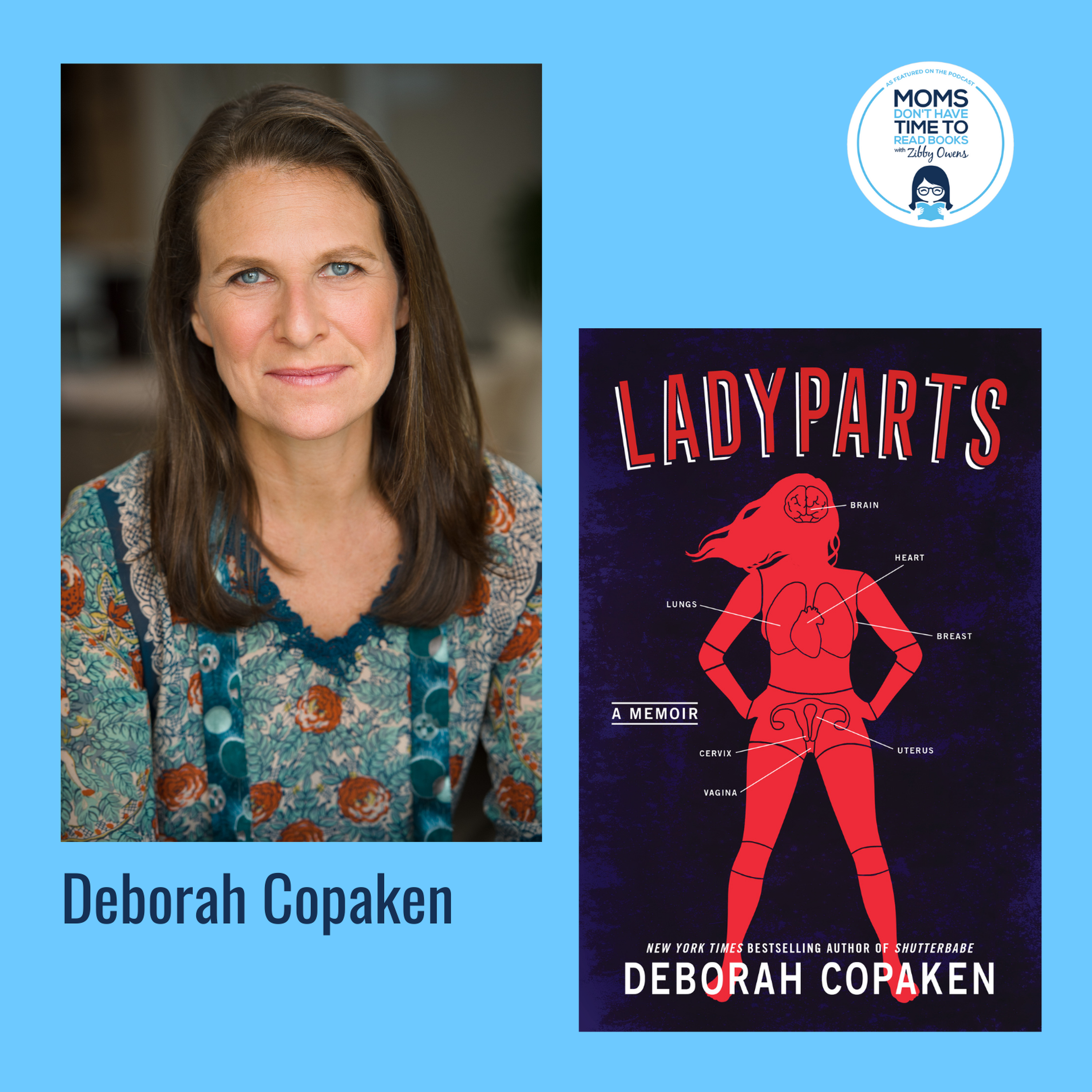 Deborah Copaken, LADYPARTS: A Memoir