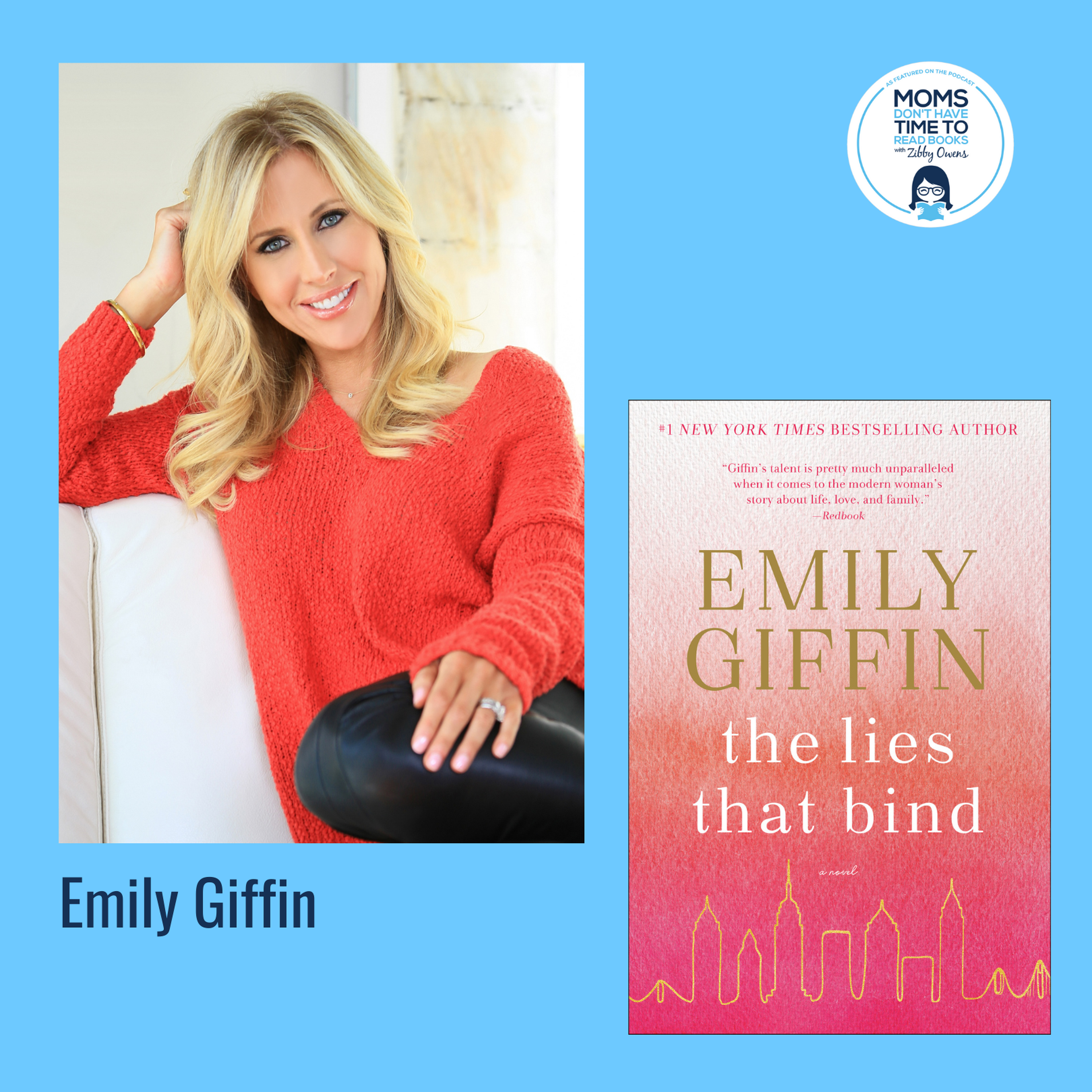 Emily Giffin, THE LIES THAT BIND: A Novel