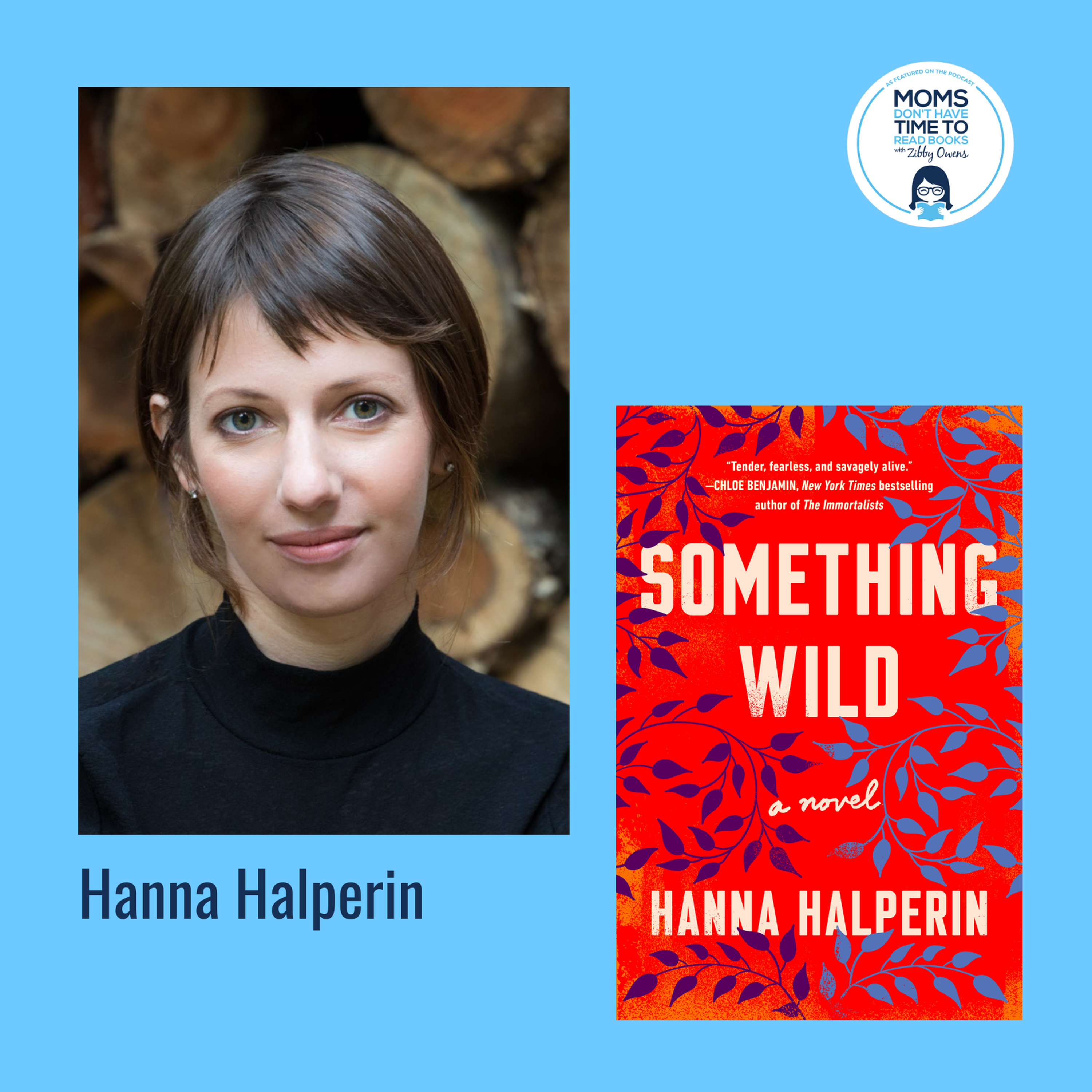 Hanna Halperin, SOMETHING WILD: A Novel