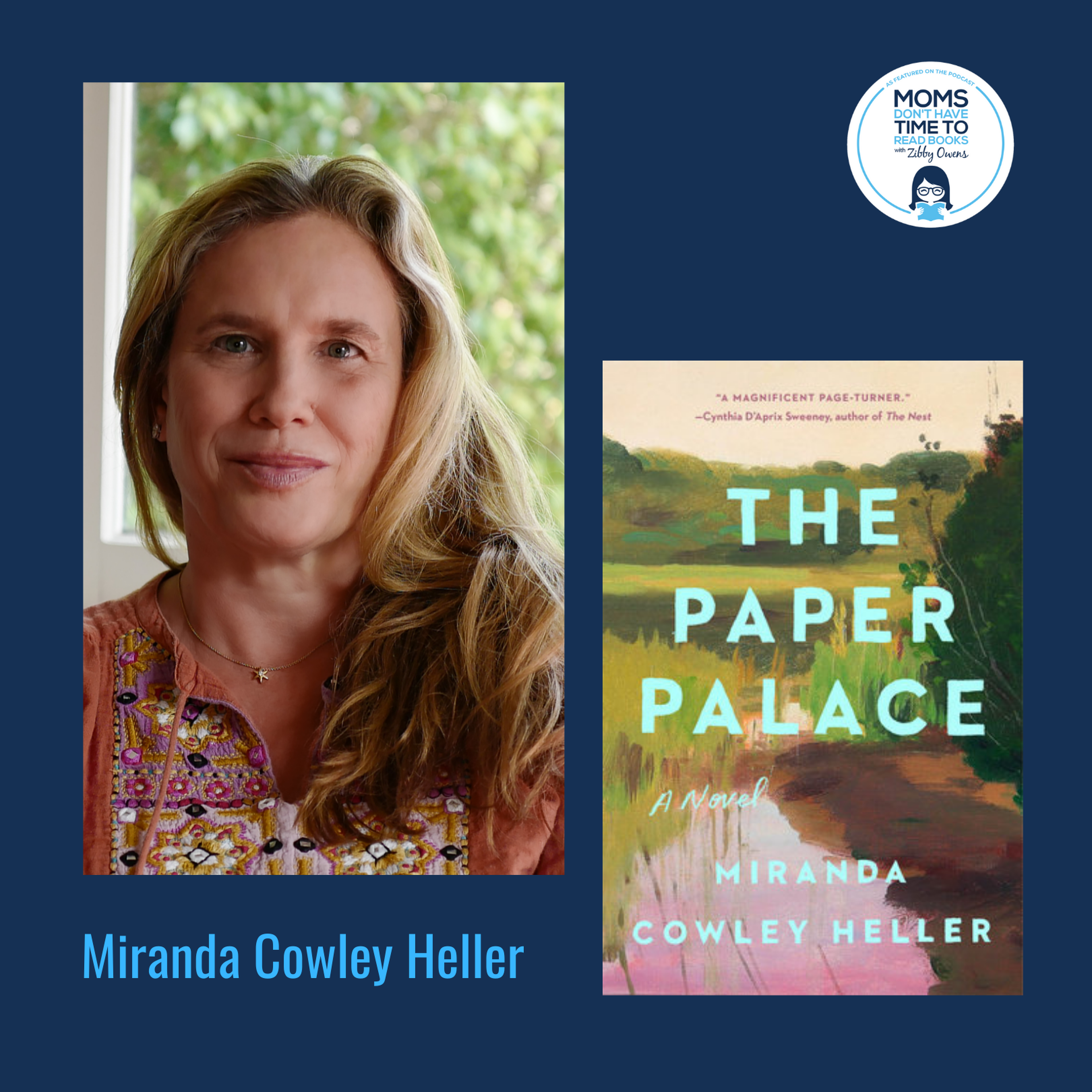 Miranda Cowley Heller, THE PAPER PALACE: A Novel