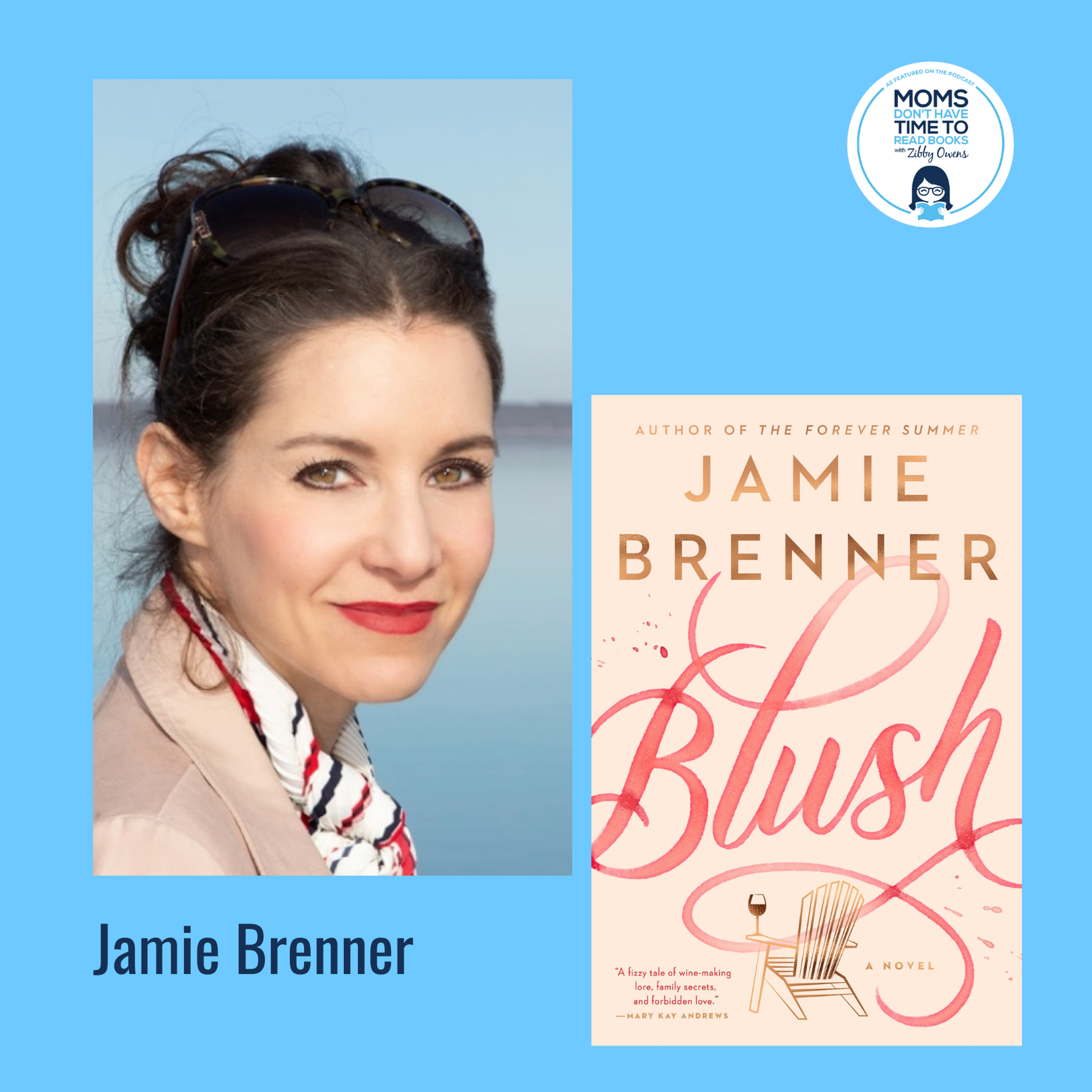 Jamie Brenner, BLUSH