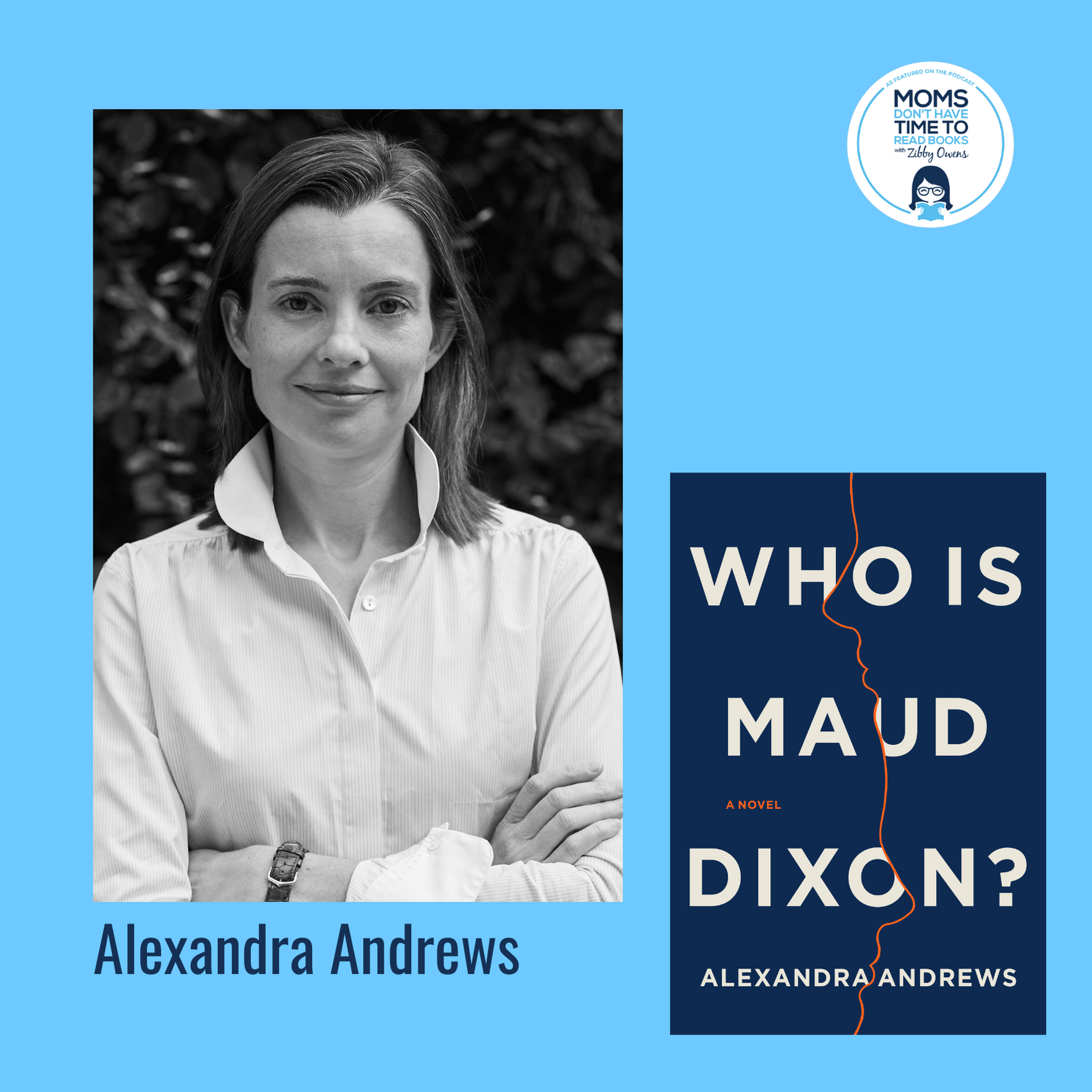 cover art for Alexandra Andrews, WHO IS MAUD DIXON?: A Novel