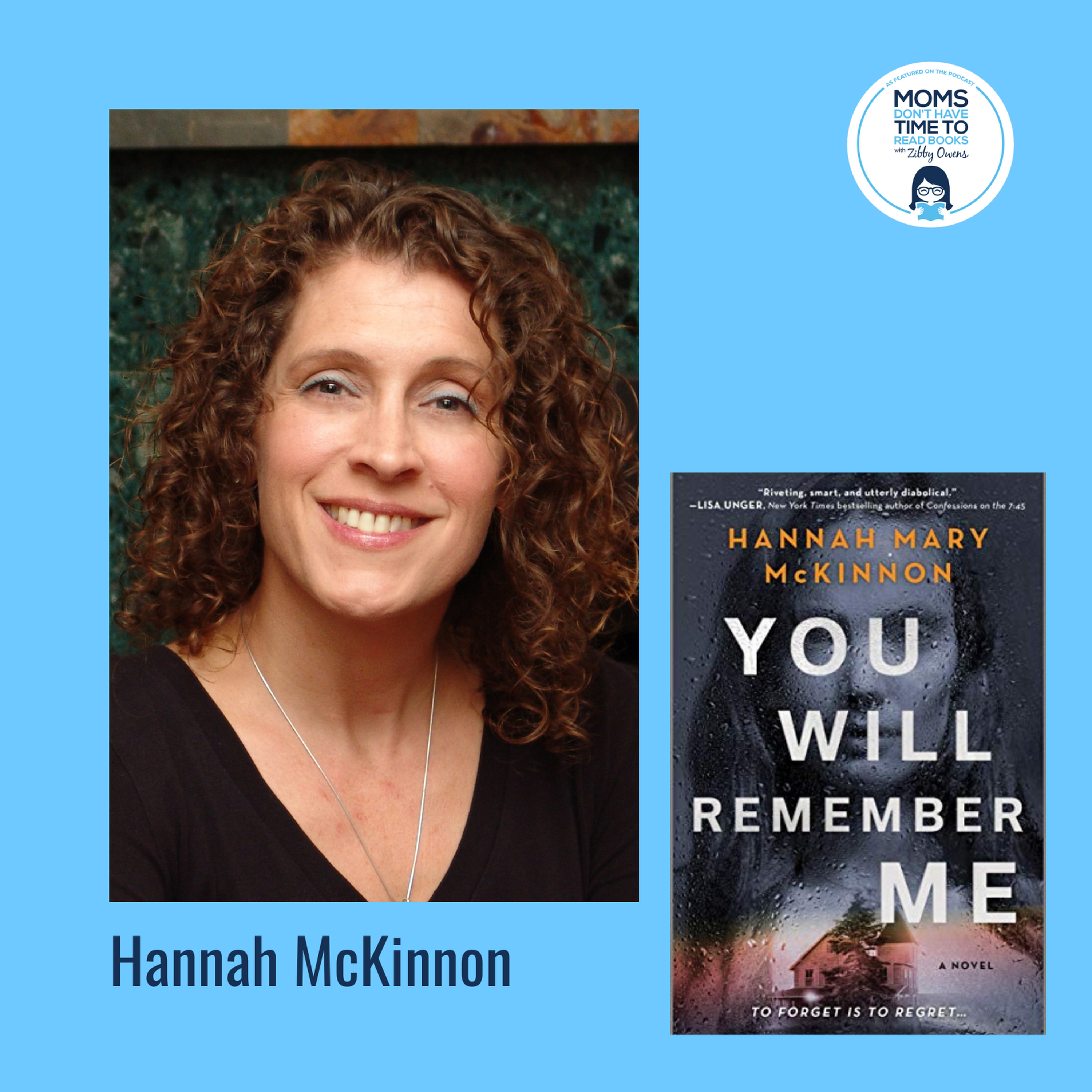 Hannah Mary McKinnon, YOU WILL REMEMBER ME