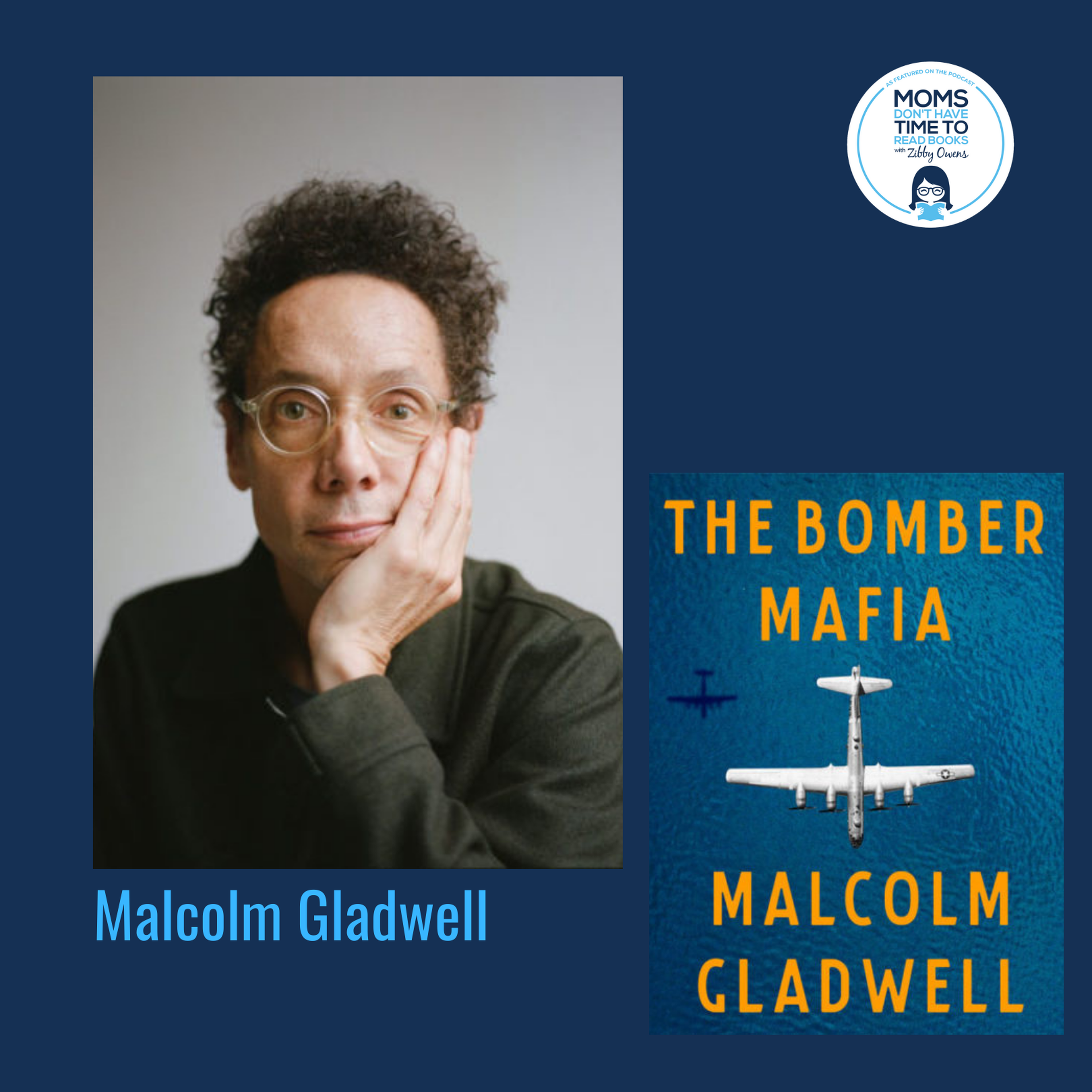 Zibby's Interview with Malcolm Gladwell