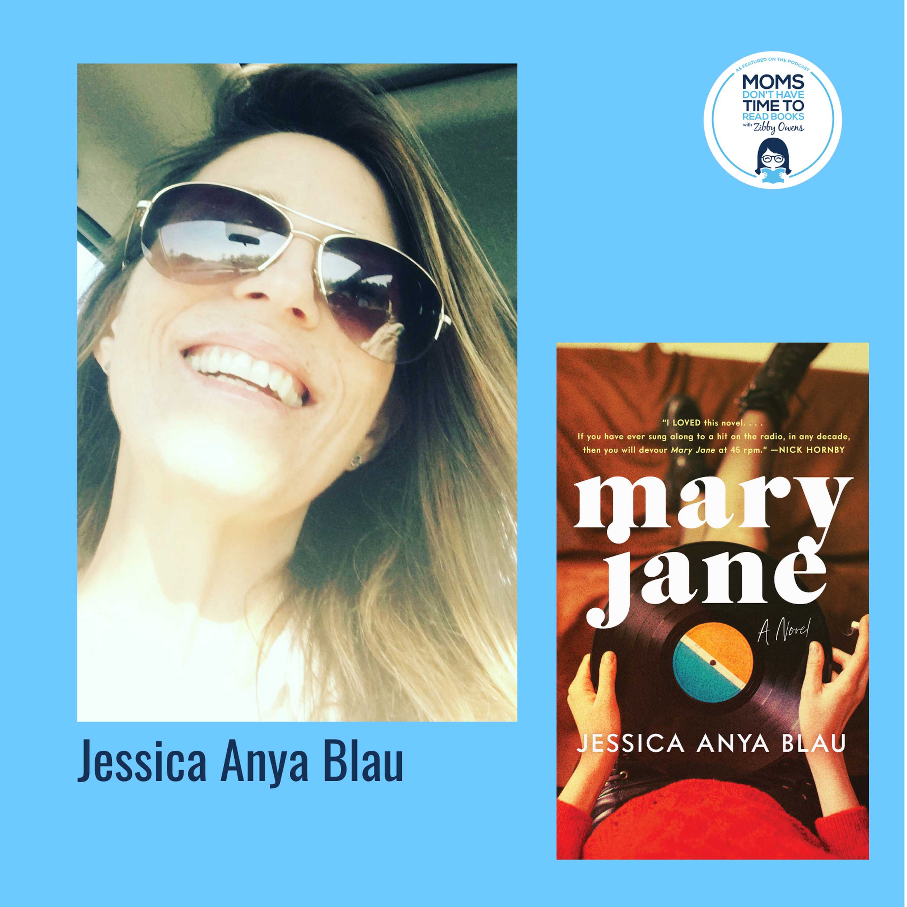 Jessica Anya Blau, MARY JANE