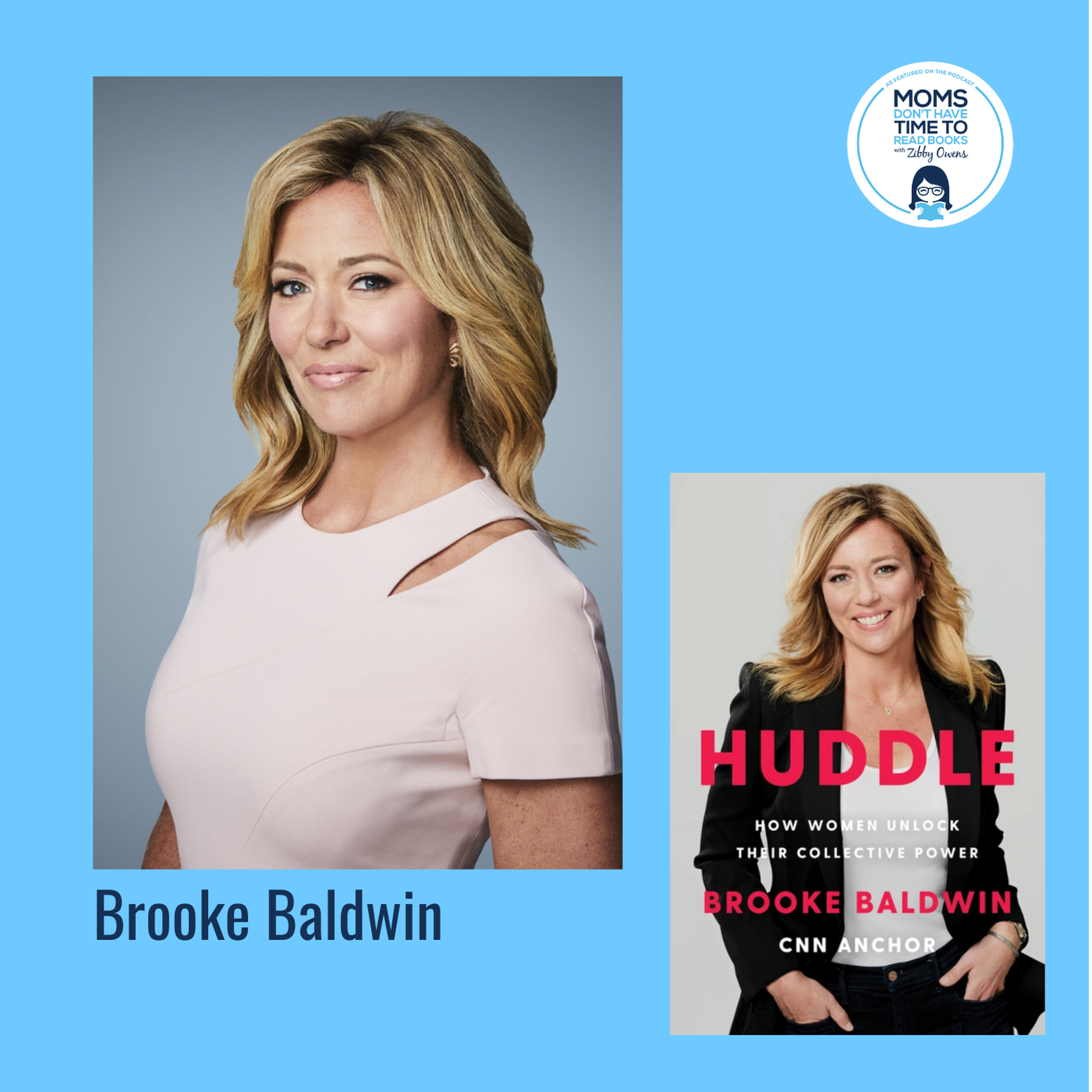 Brooke Baldwin, HUDDLE: How Women Unlock Their Collective Power