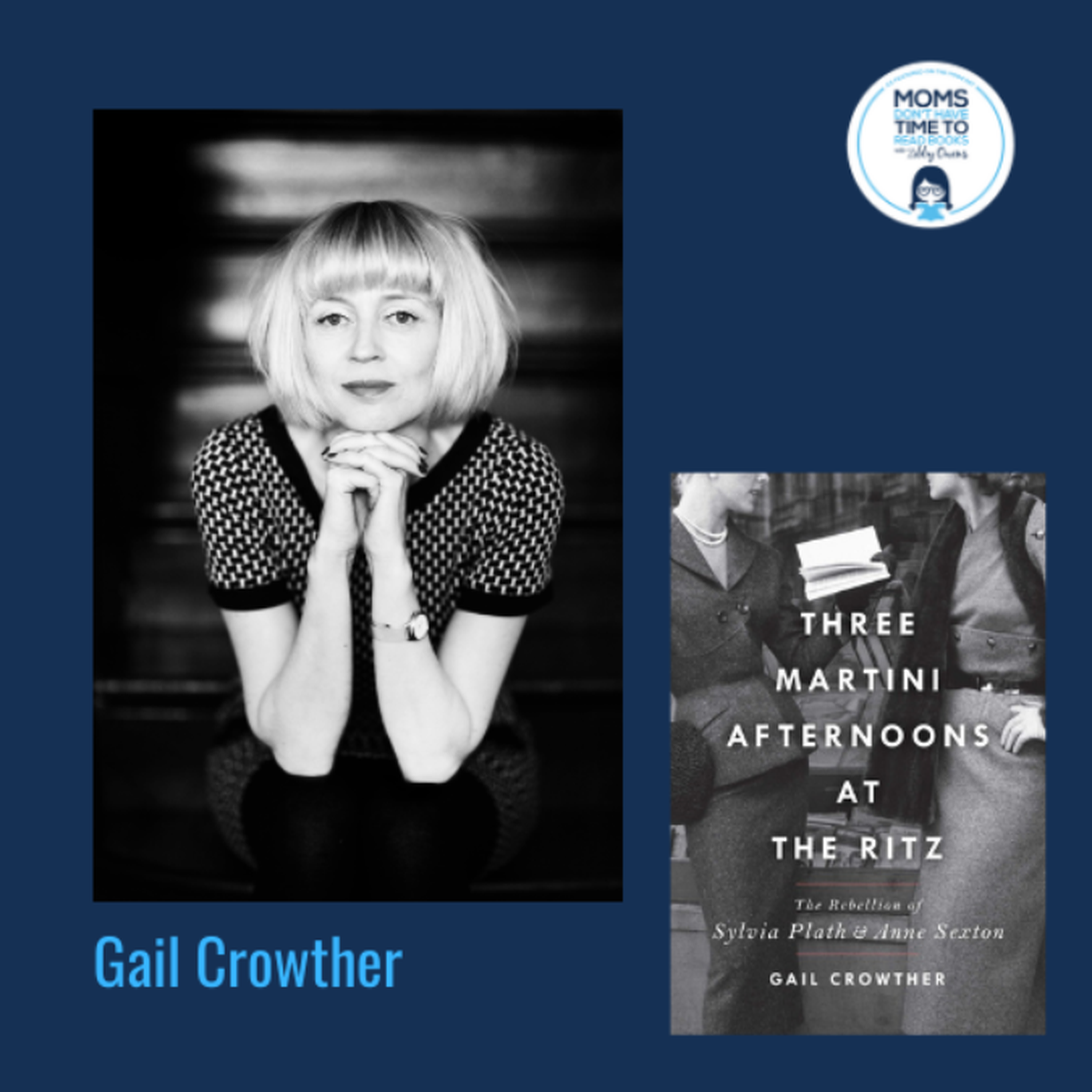 Gail Crowther, THREE-MARTINI AFTERNOONS AT THE RITZ