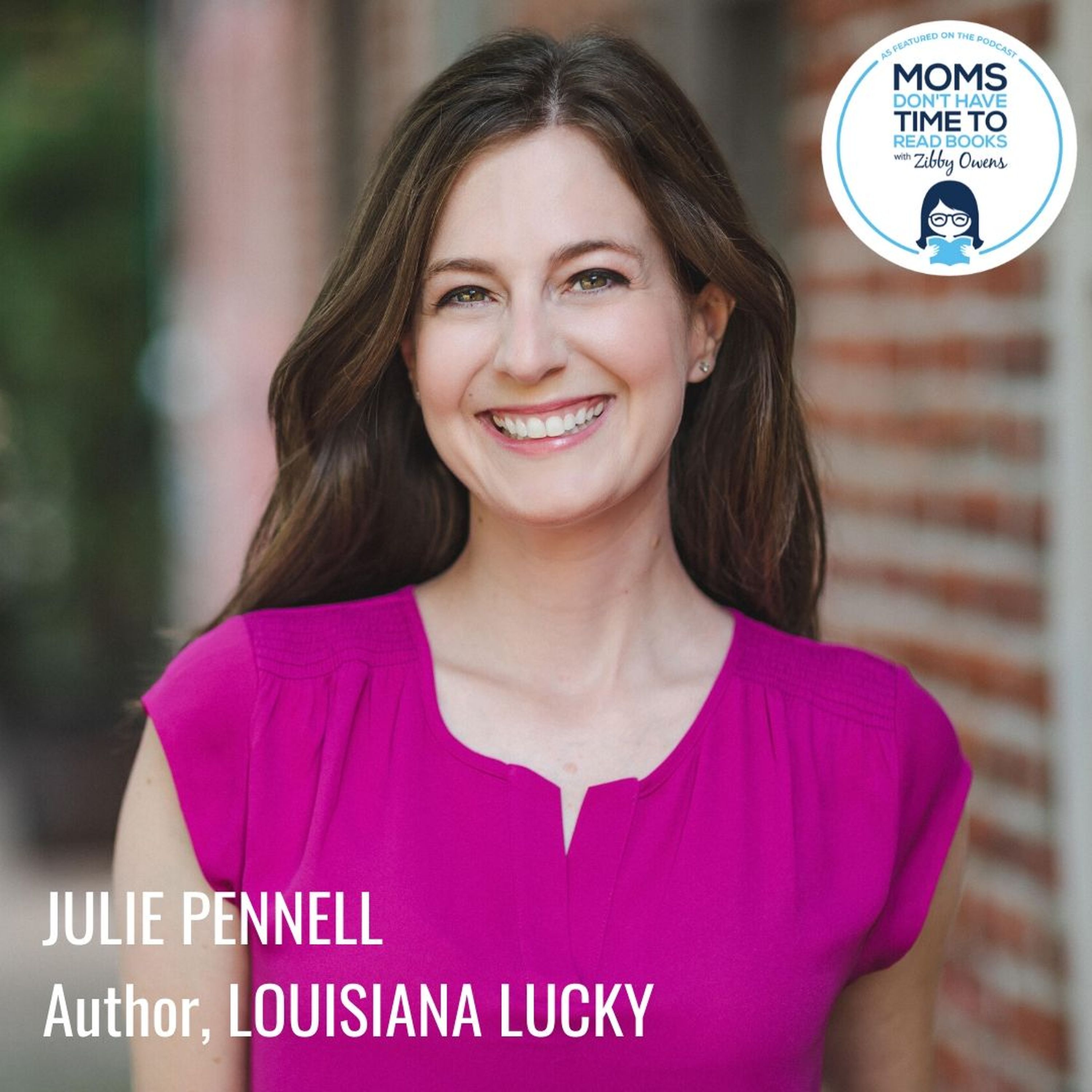 Julie Pennell, LOUISIANA LUCKY