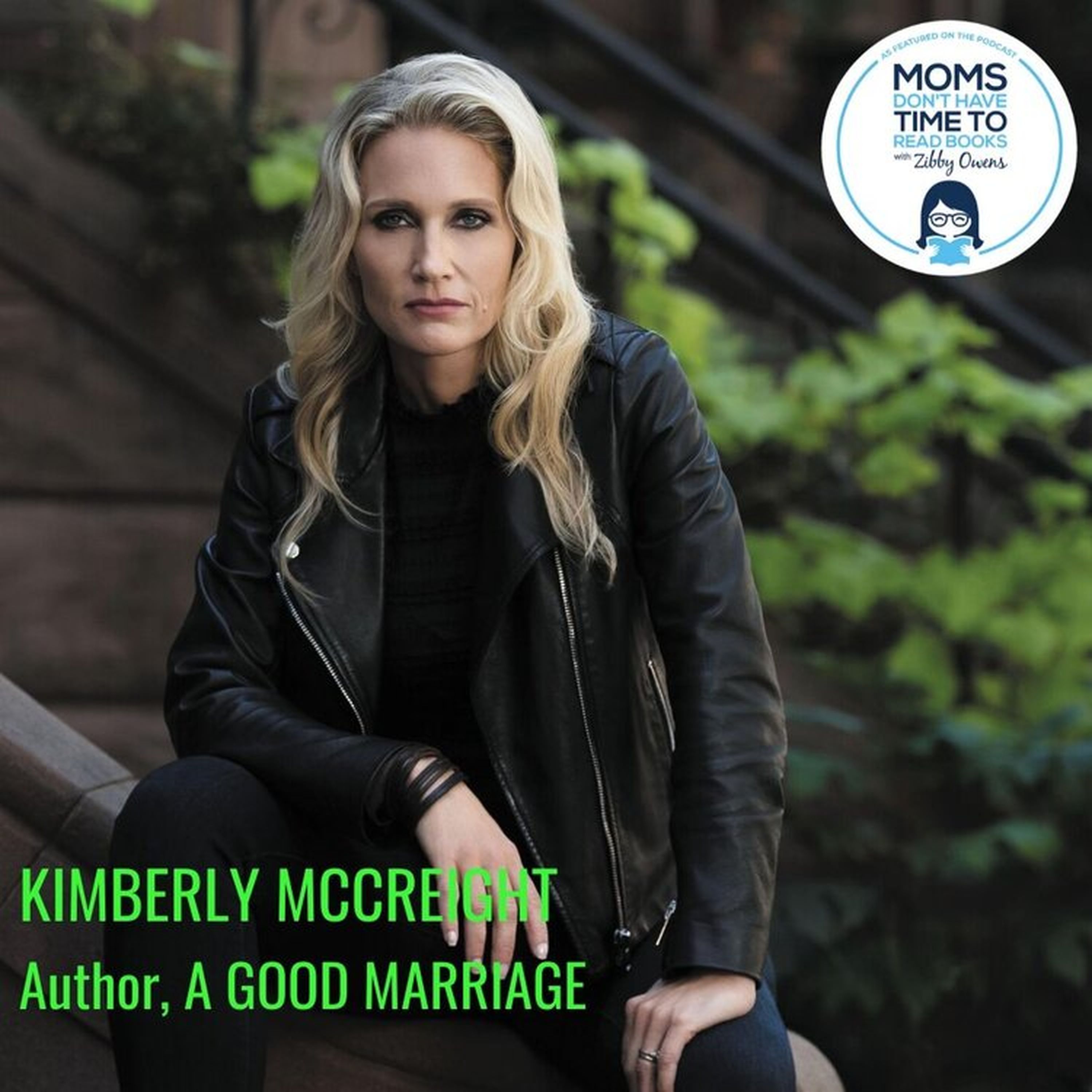 Kimberly McCreight, A GOOD MARRIAGE