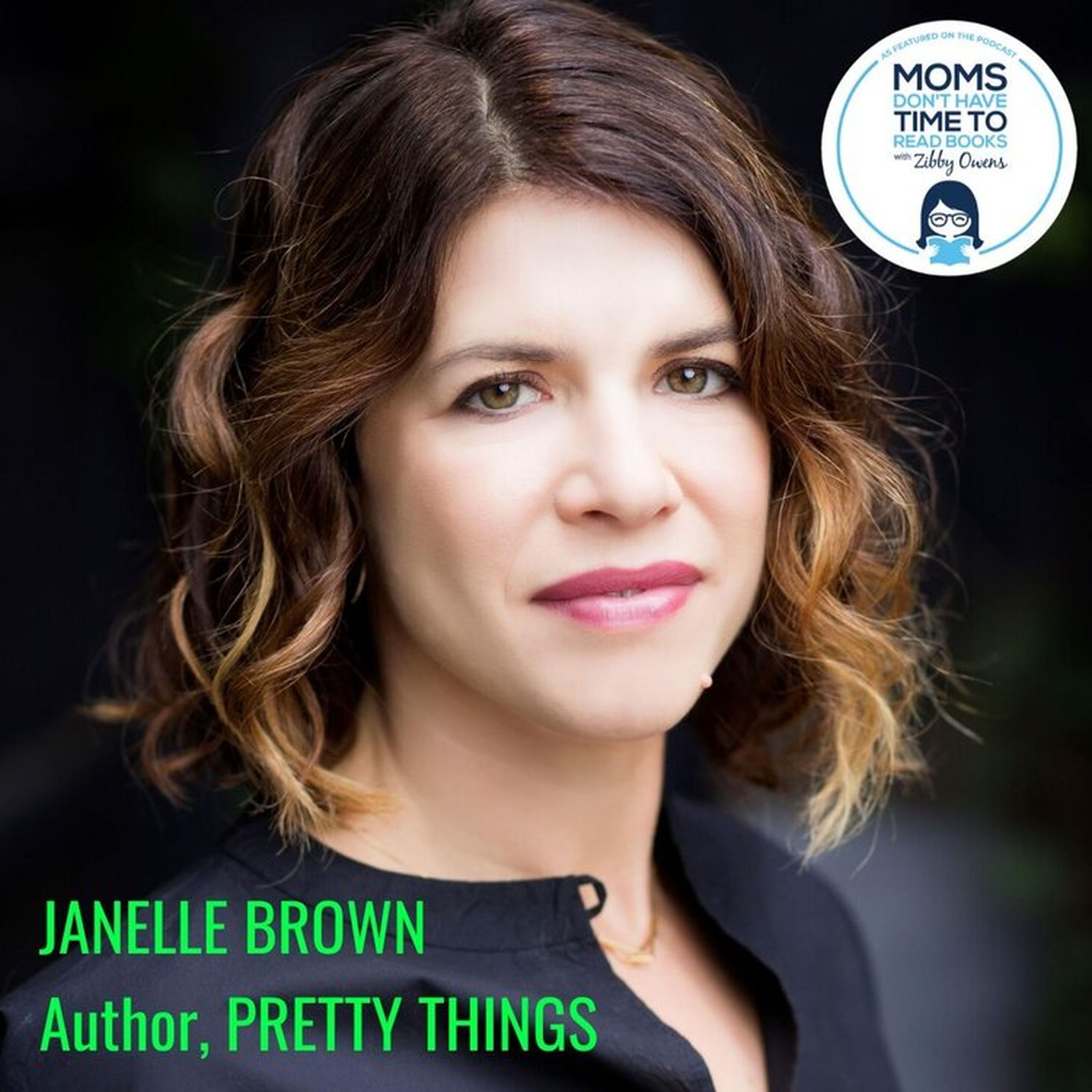 Janelle Brown, PRETTY THINGS