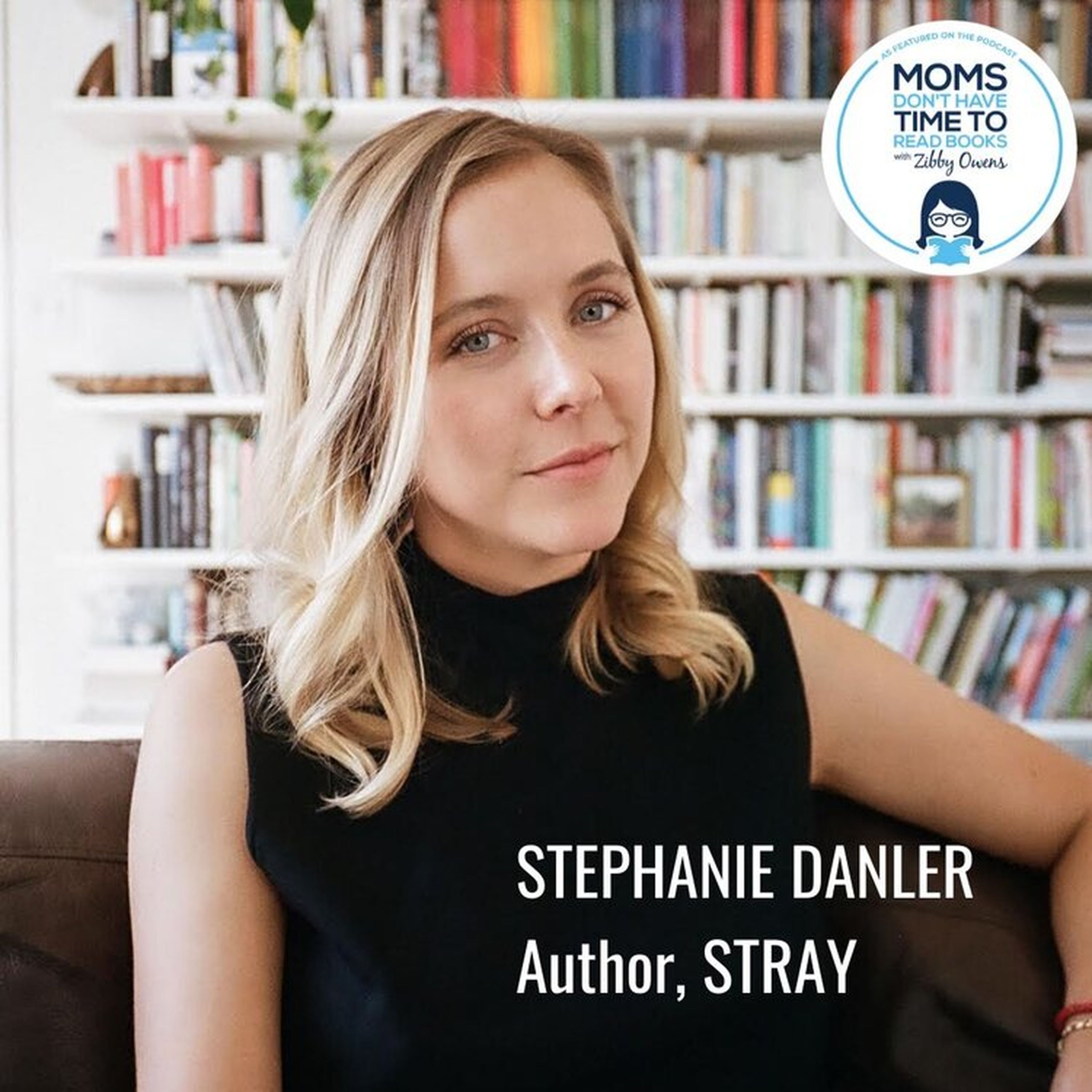 Stephanie Danler, STRAY: A MEMOIR