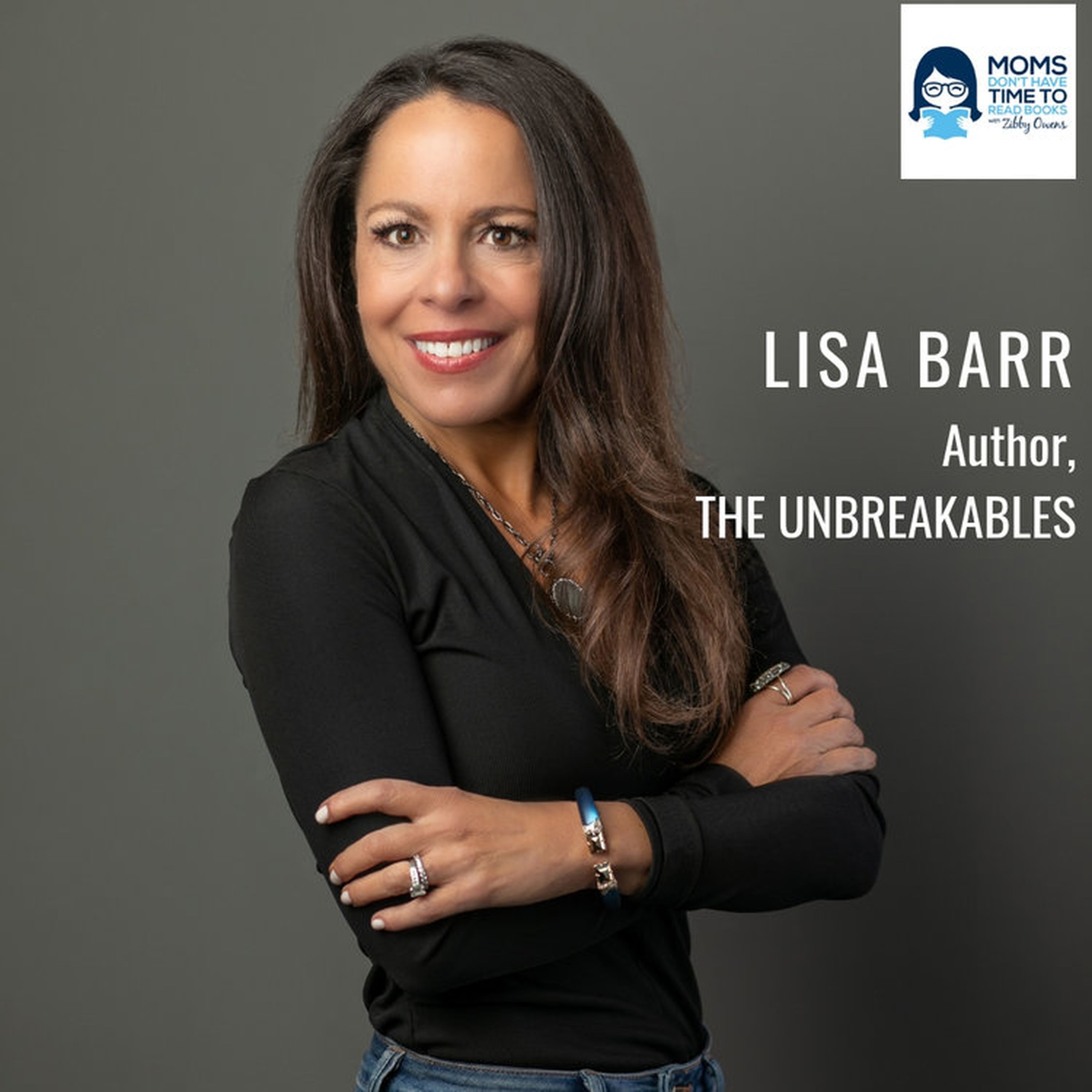 Lisa Barr, THE UNBREAKABLES