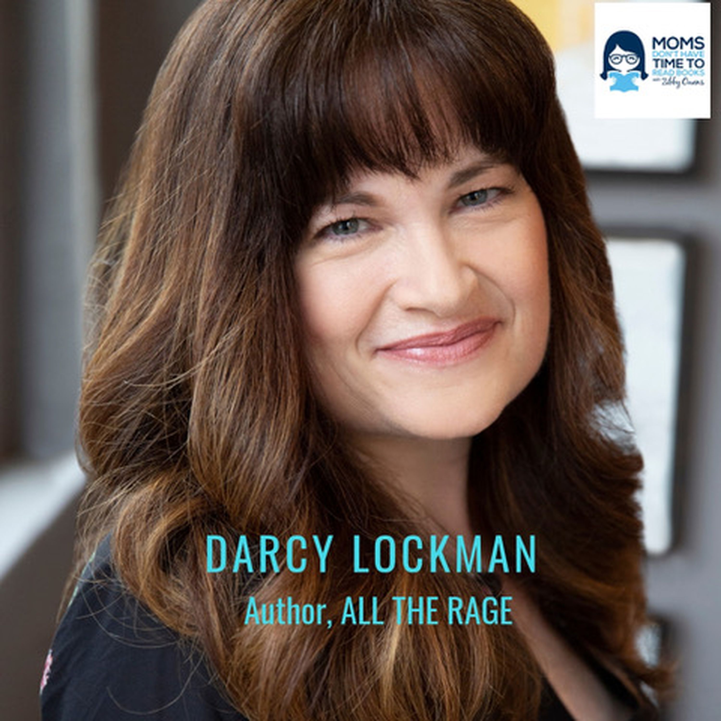 Darcy Lockman, ALL THE RAGE