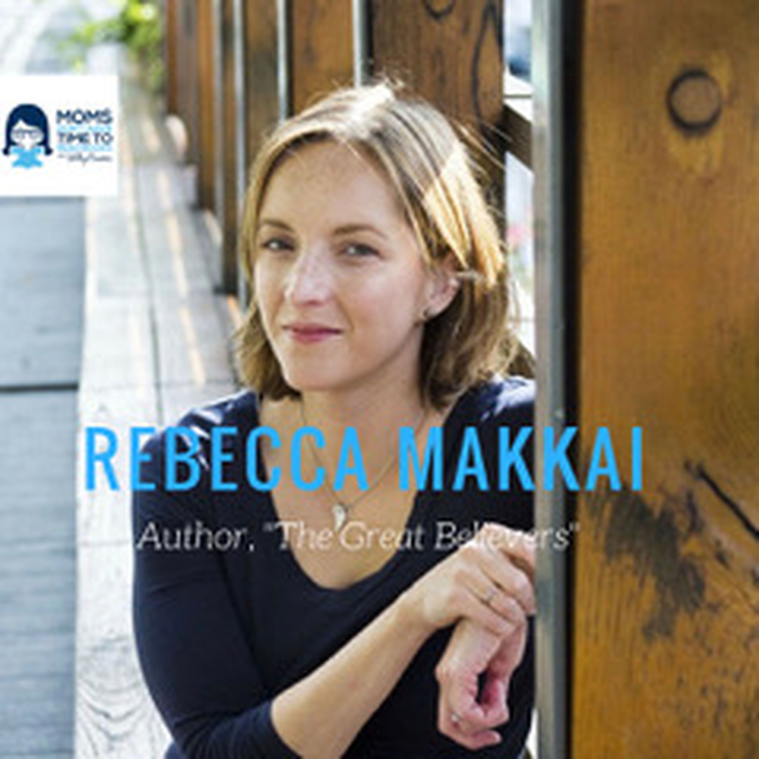 Rebecca Makkai, Author of "The Great Believers"