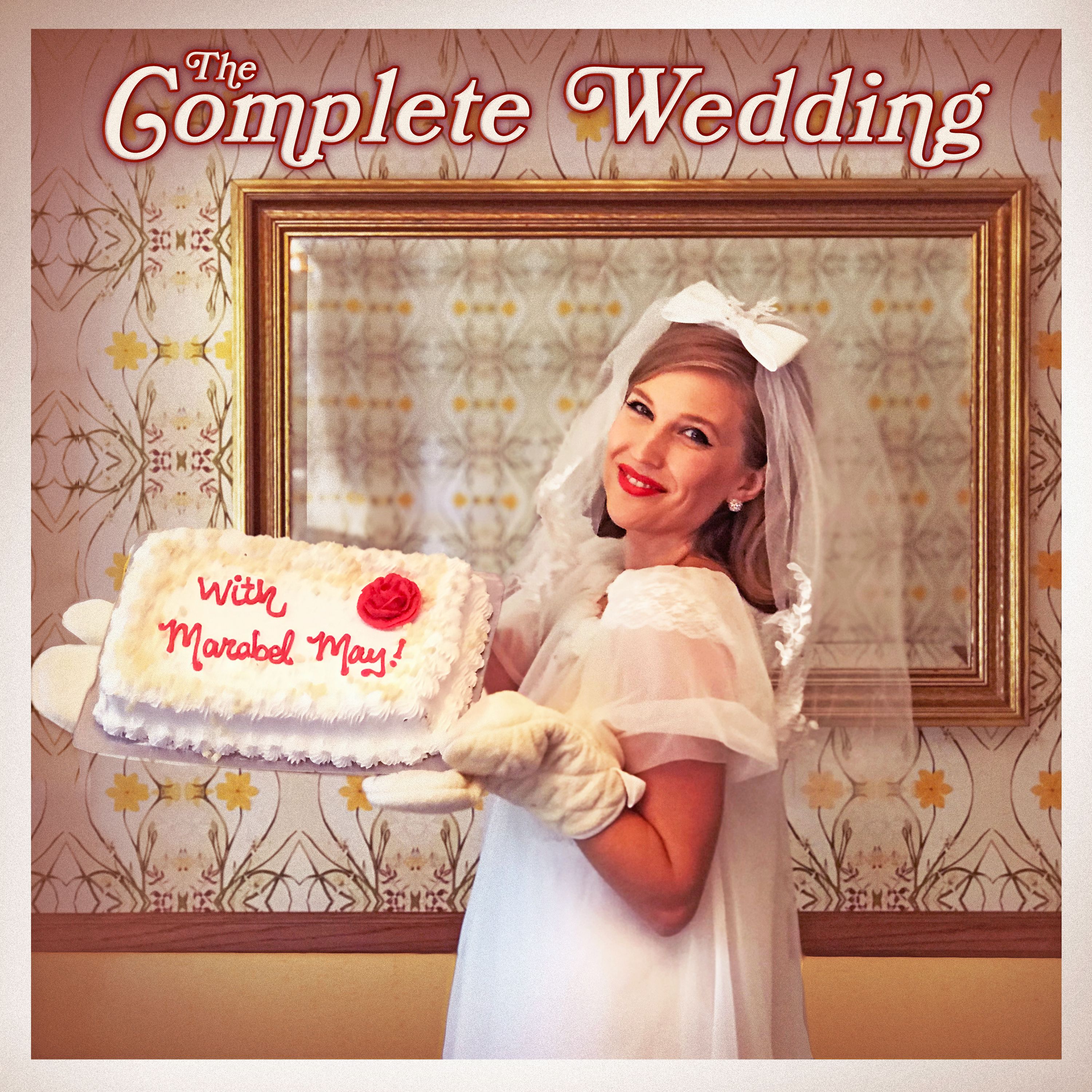 cover art for Ep. 3: The Complete Wedding - Wedding Rituals
