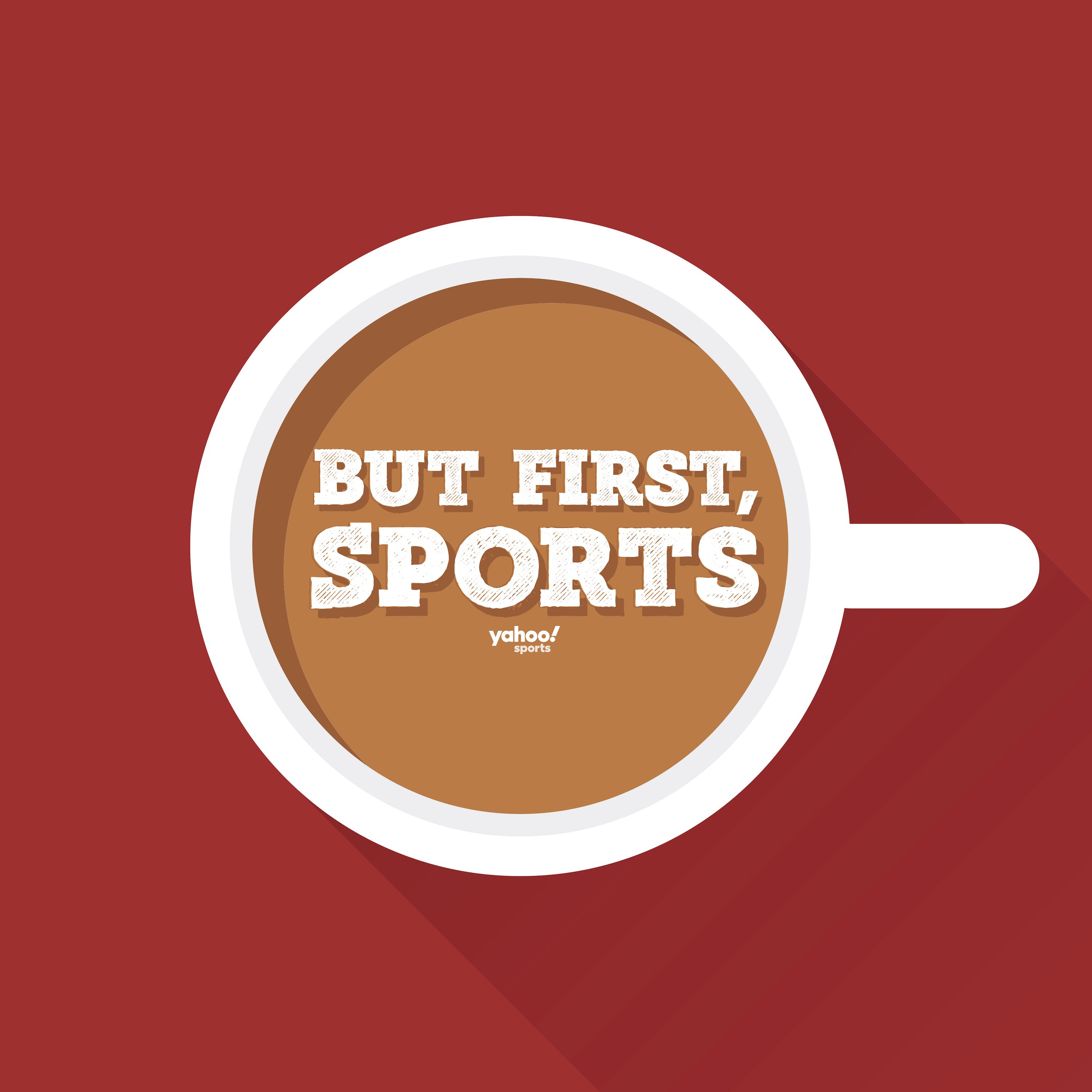 But First, Sports