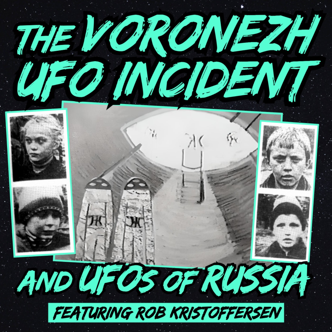 cover of episode The Voronezh UFO Incident and UFOs of Russia