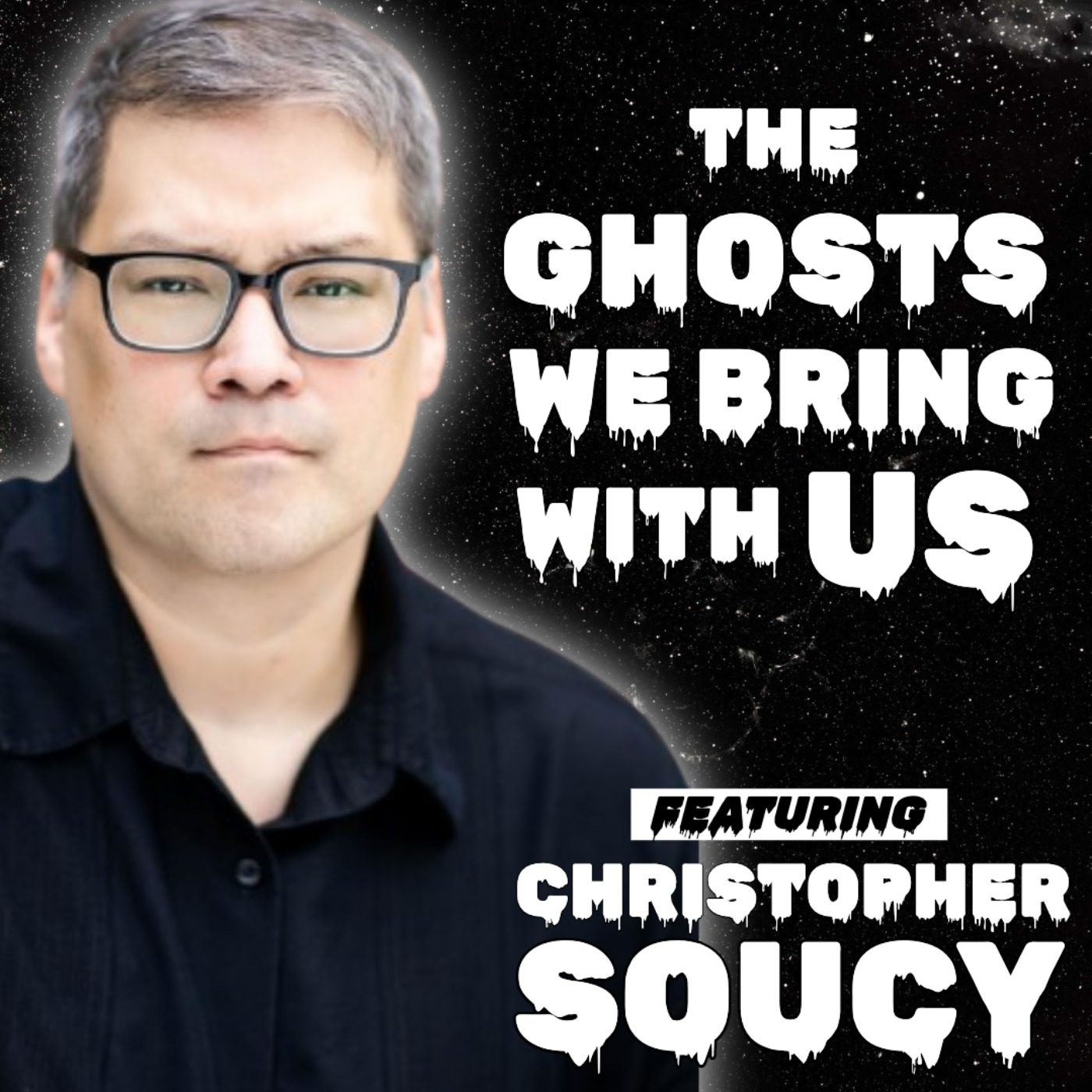 cover of episode Halloween Series | The Ghosts We Bring With Us (w/ Christopher Soucy)