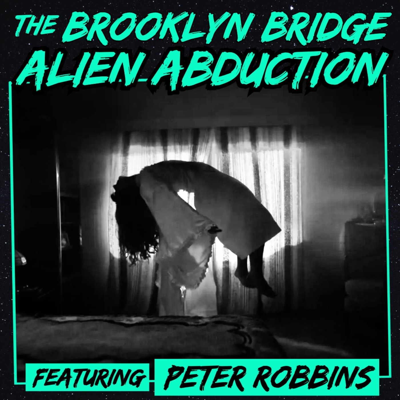 cover of episode The Brooklyn Bridge Alien Abduction