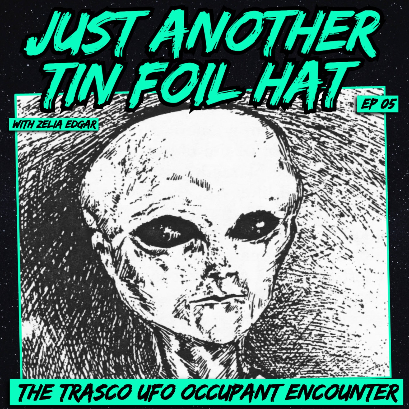 Just Another Tin-Foil Hat | The Trasco UFO Occupant Encounter