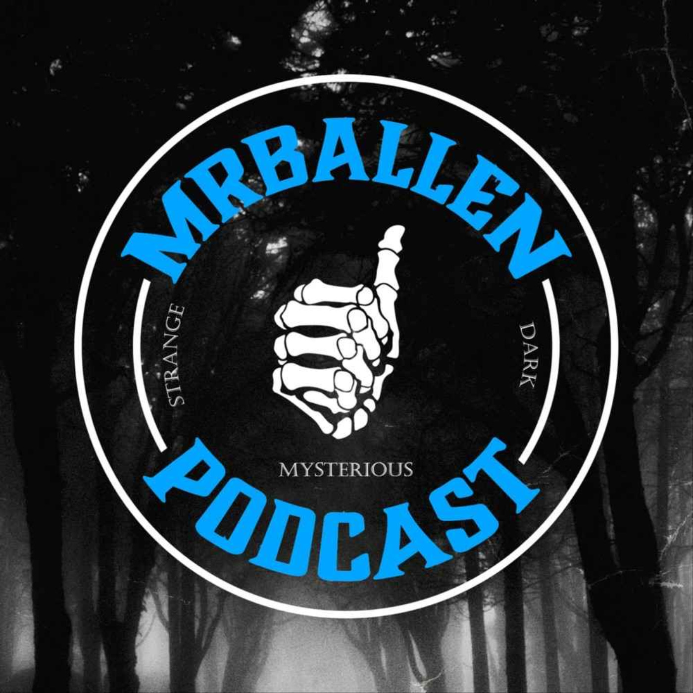 Amazon Music Presents MrBallen Podcast: Strange, Dark, and Mysterious Stories