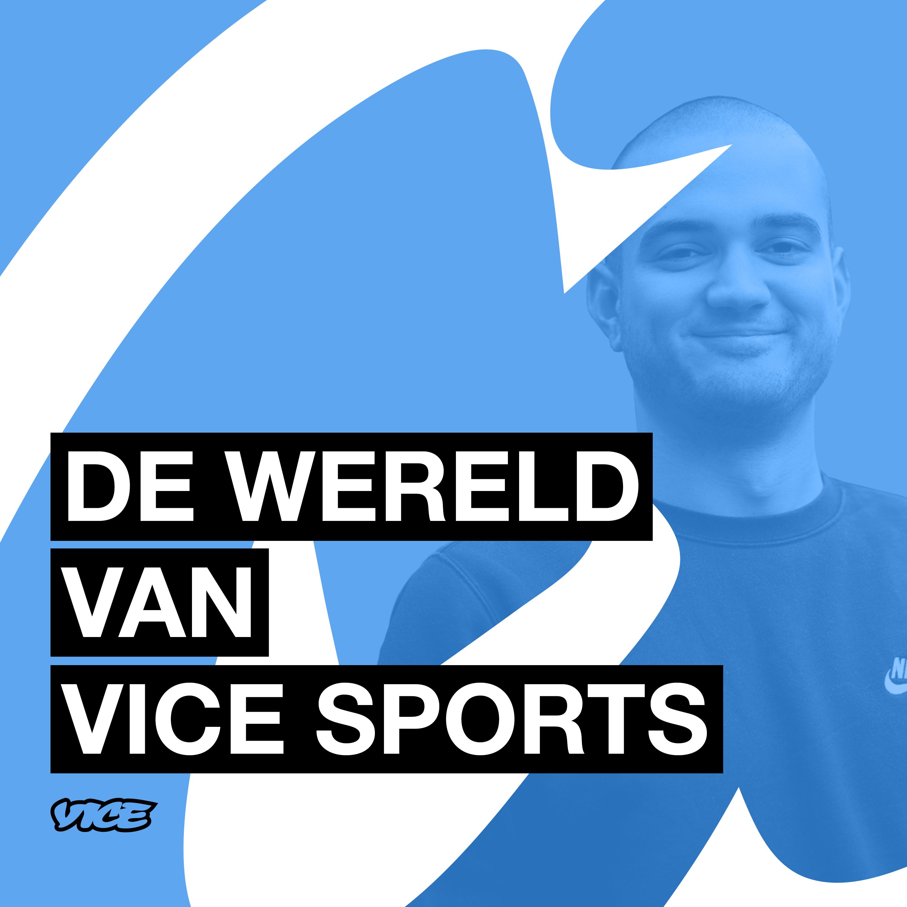 #0 Welkom in de Wereld van VICE Sports episode artwork