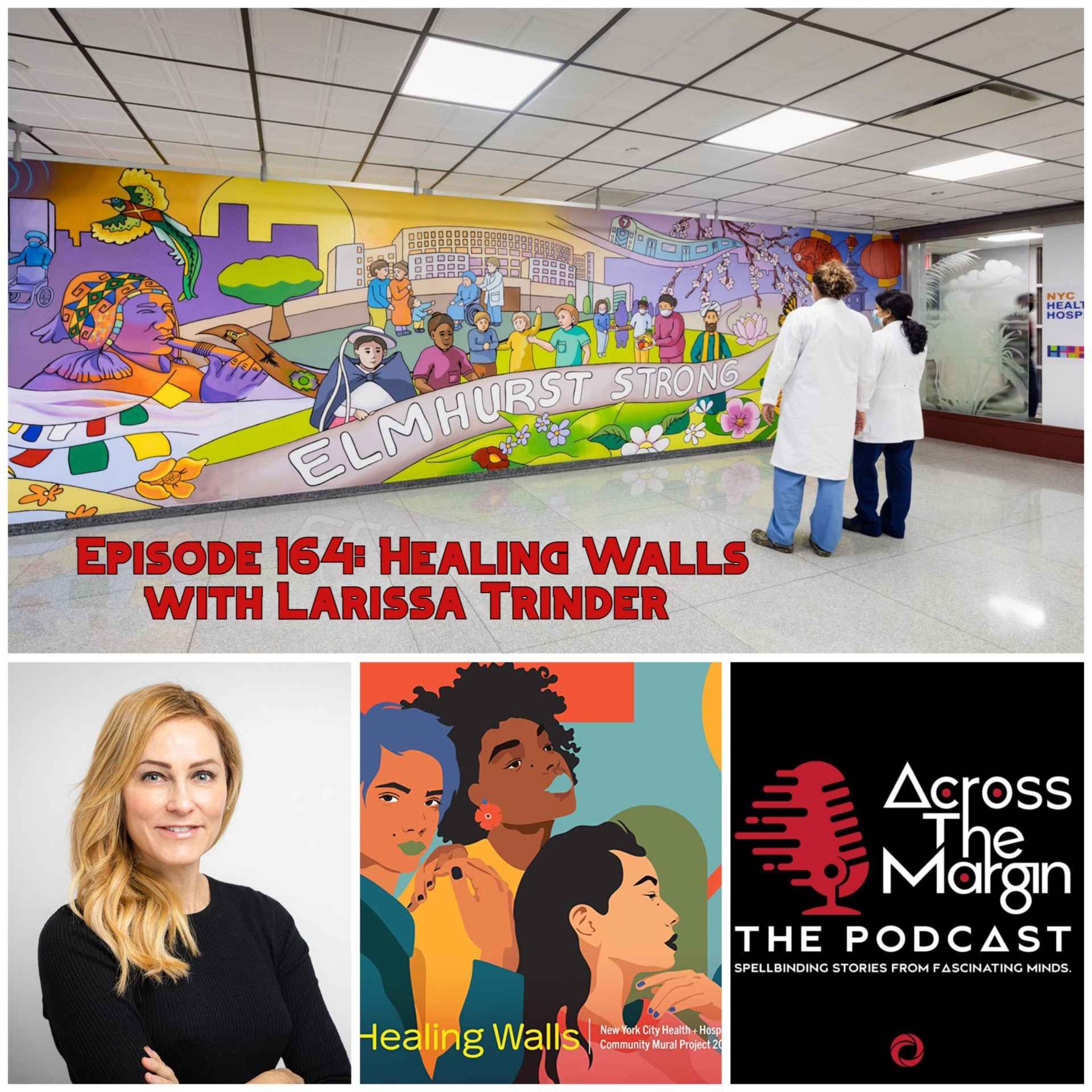 cover art for Episode 164: Healing Walls with Larissa Trinder 