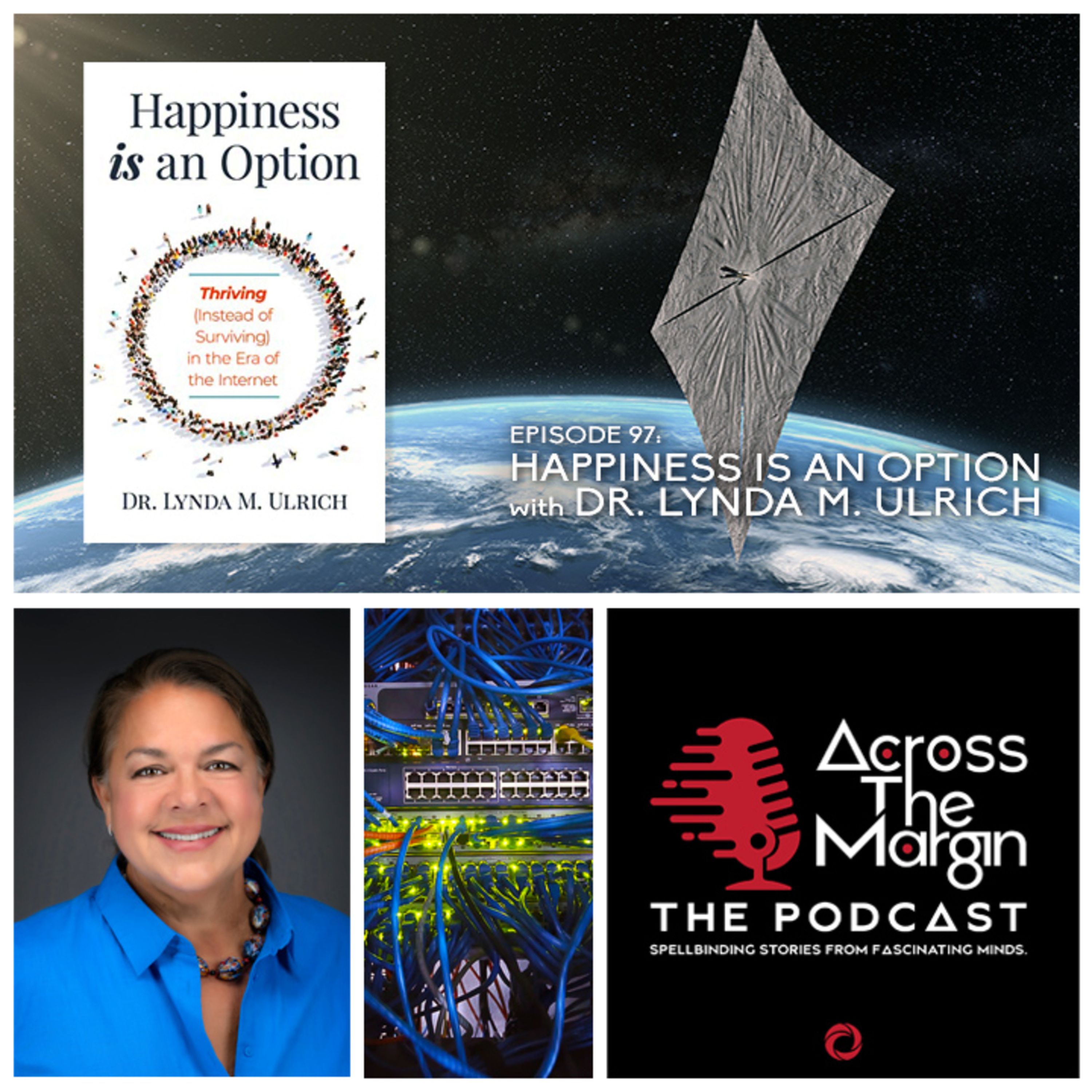 cover art for Episode 97: Happiness is an Option with Dr. Lynda M. Ulrich