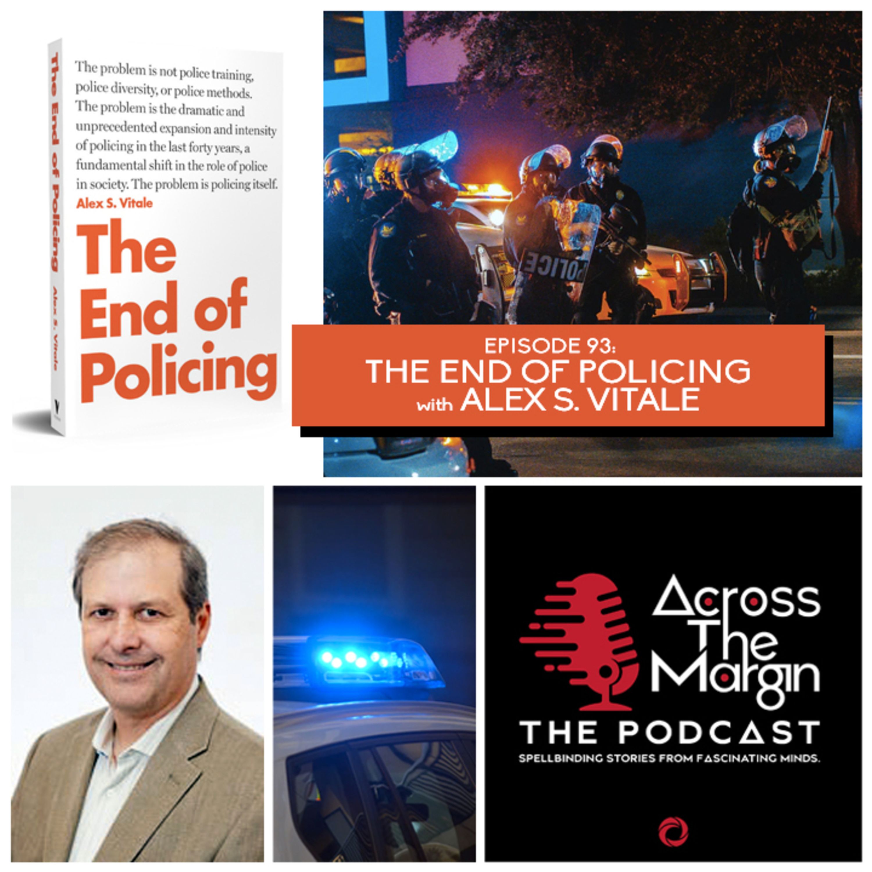 cover art for Episode 93: The End of Policing with Alex S. Vitale