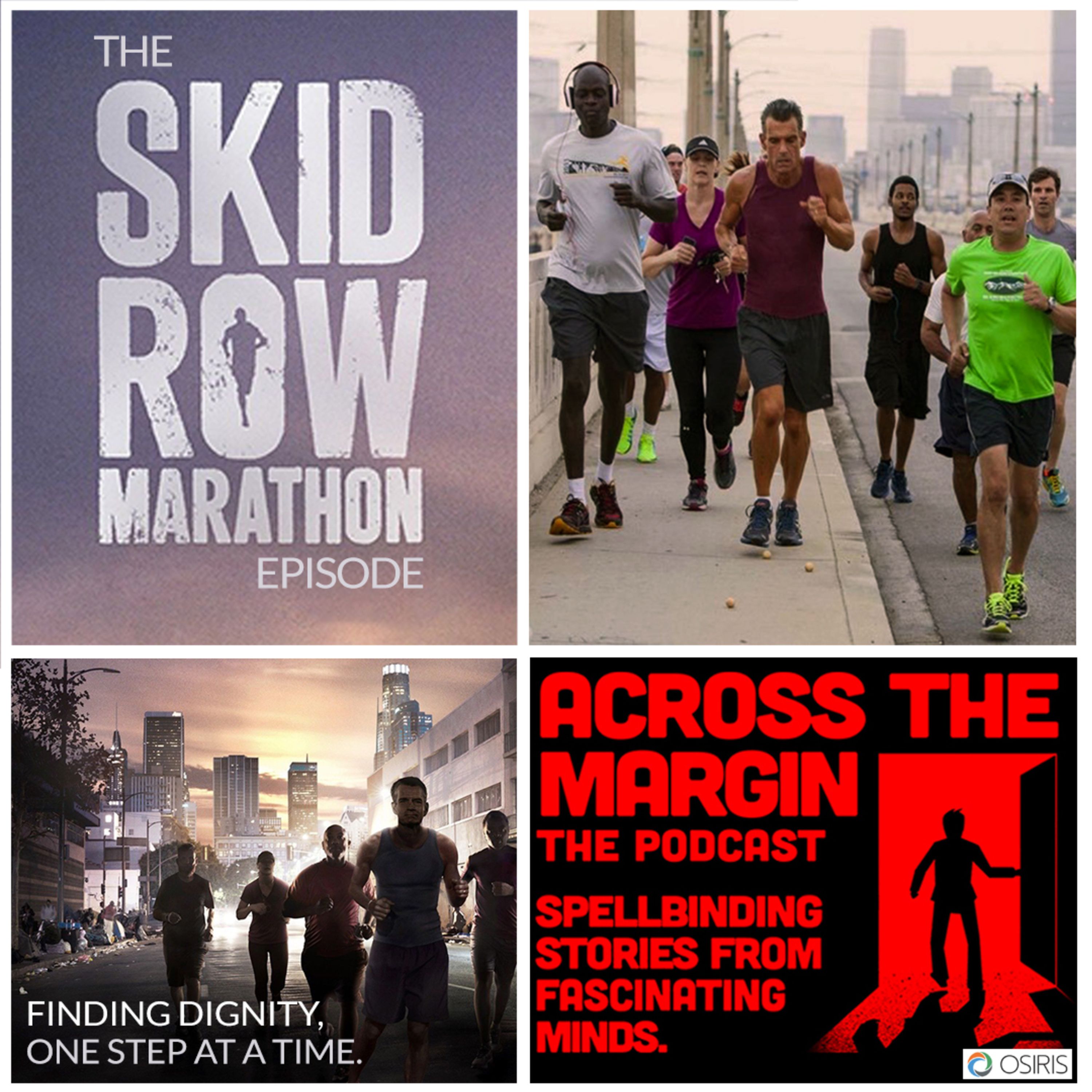 Episode 71 Skid Row Marathon Across the Margin The Podcast on