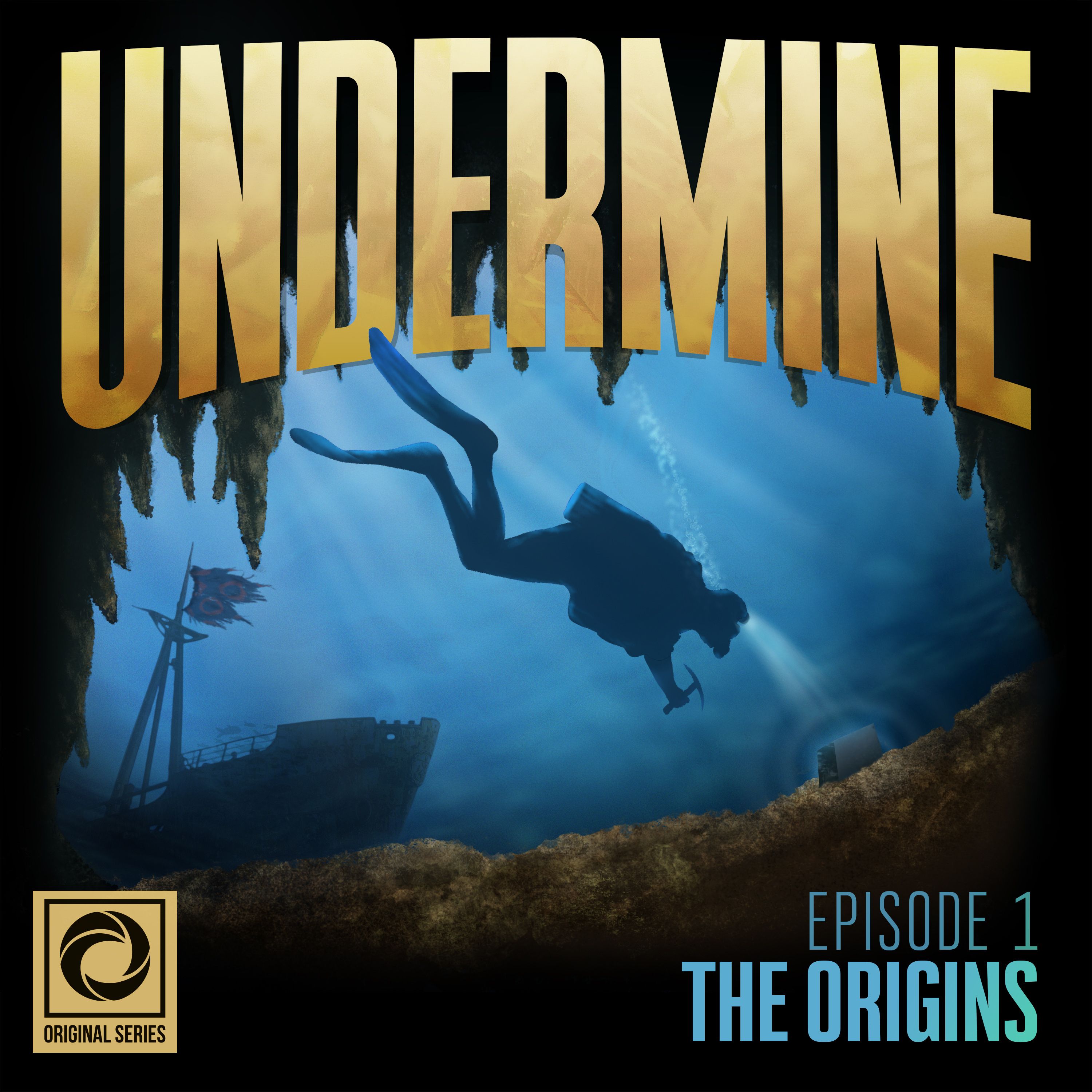 cover art for Undermine Episode 1: The Origins